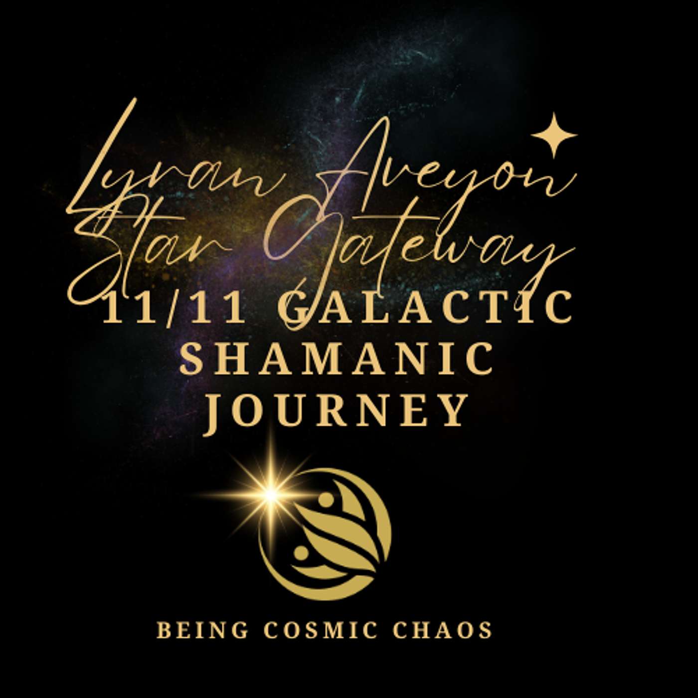 Lyran-Aveyon Stargateway 11/11 Portal Galactic Shamanic 