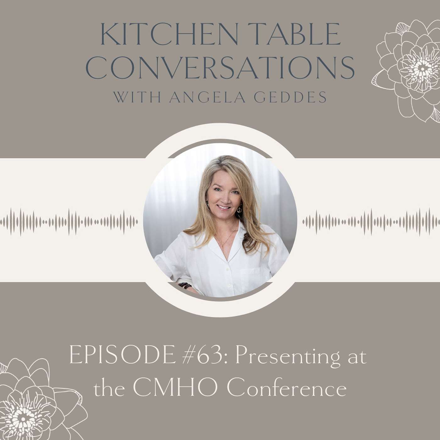 Kitchen Table Conversations with Angela Geddes