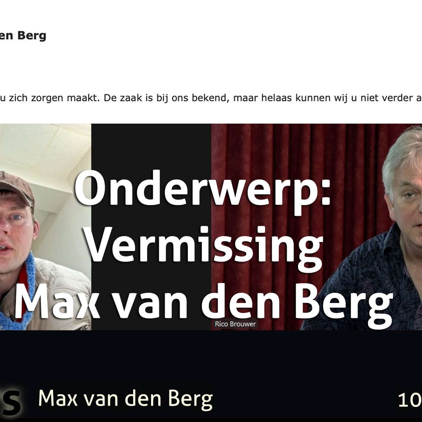 Onderwerp: Vermissing Max van den Berg