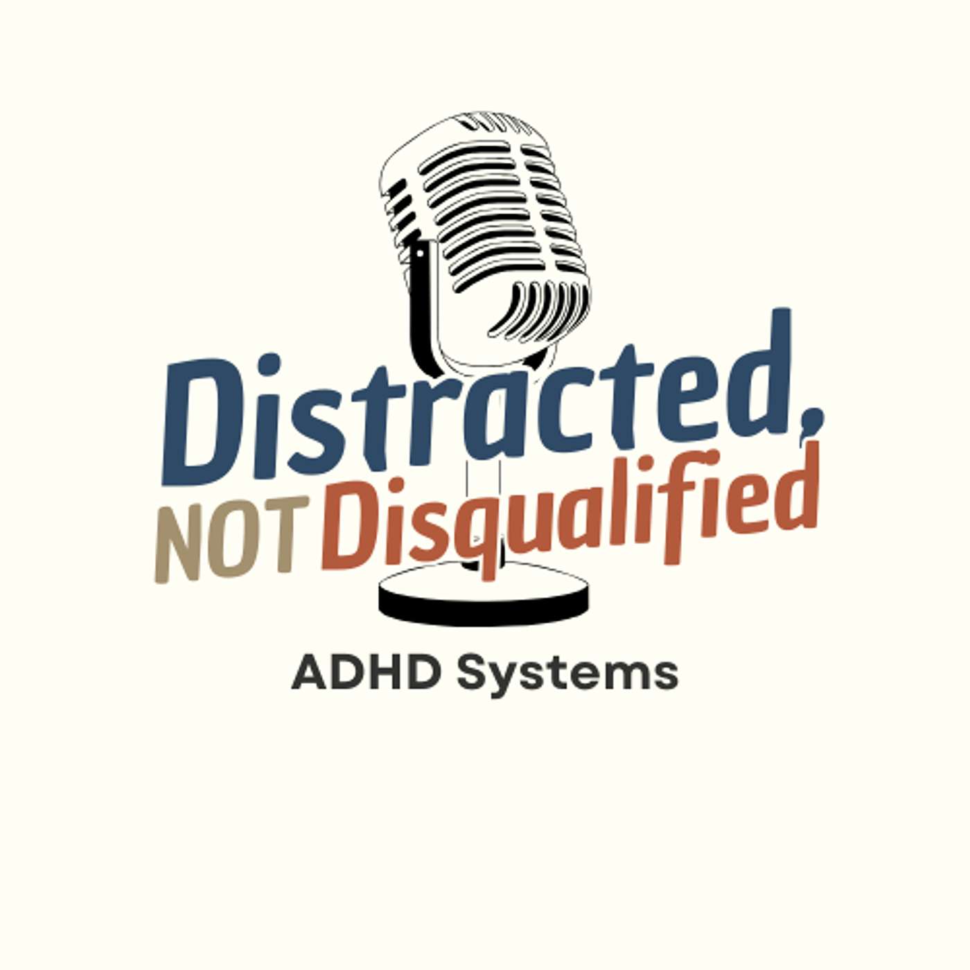 Distracted, Not Disqualified. ADHD Systems cover art