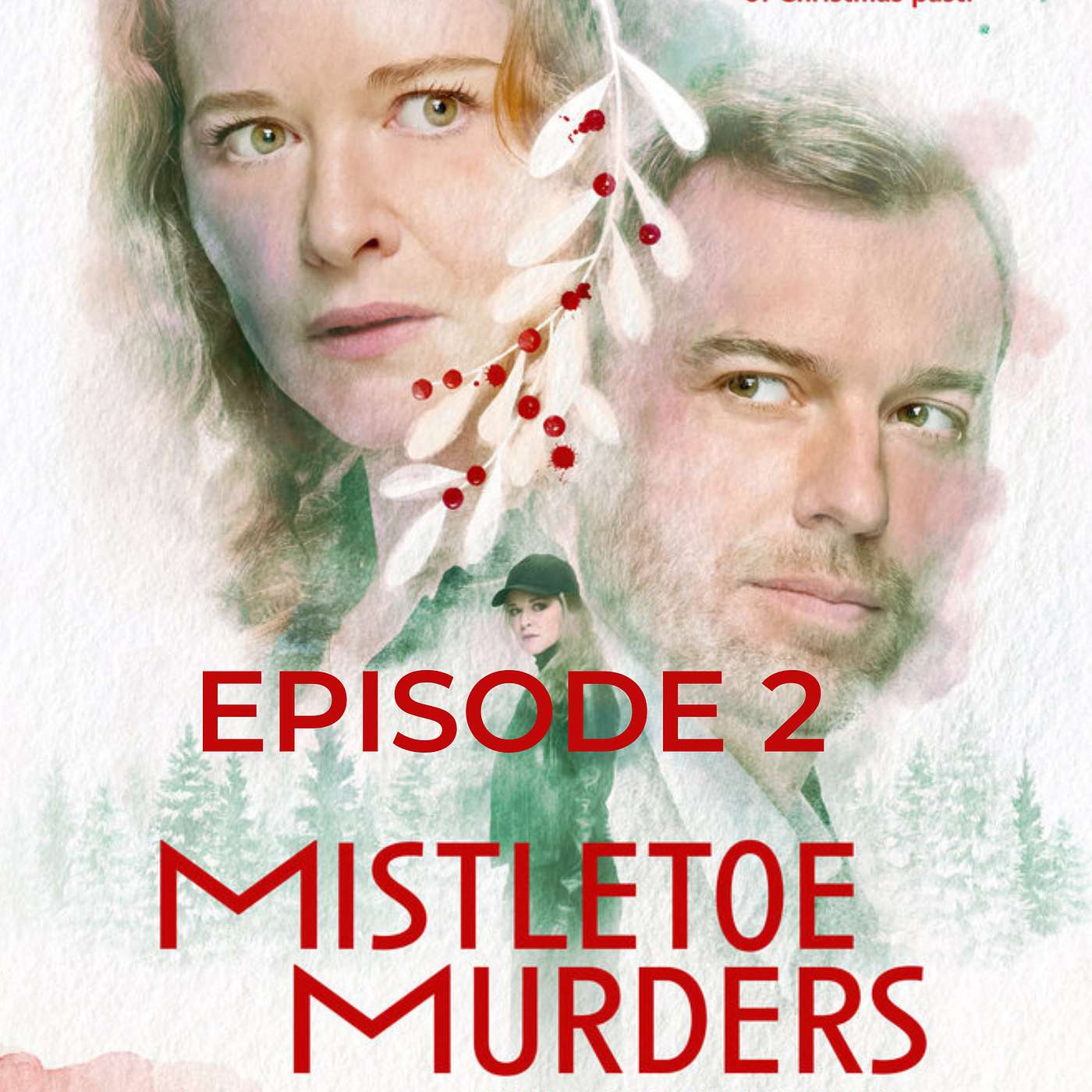 Mistletow Murders Episode 2