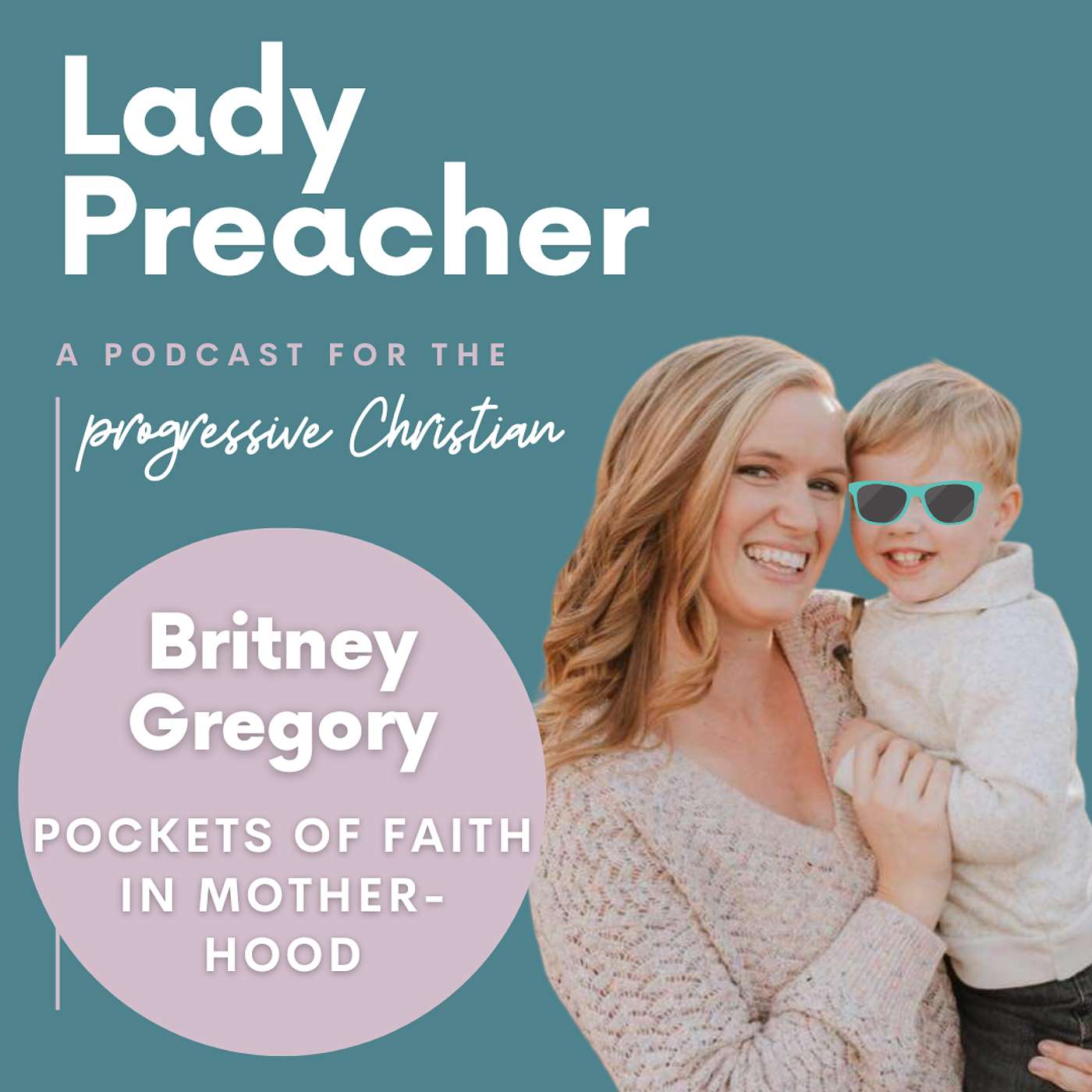 Pockets of Faith in Motherhood with Britney Gregory