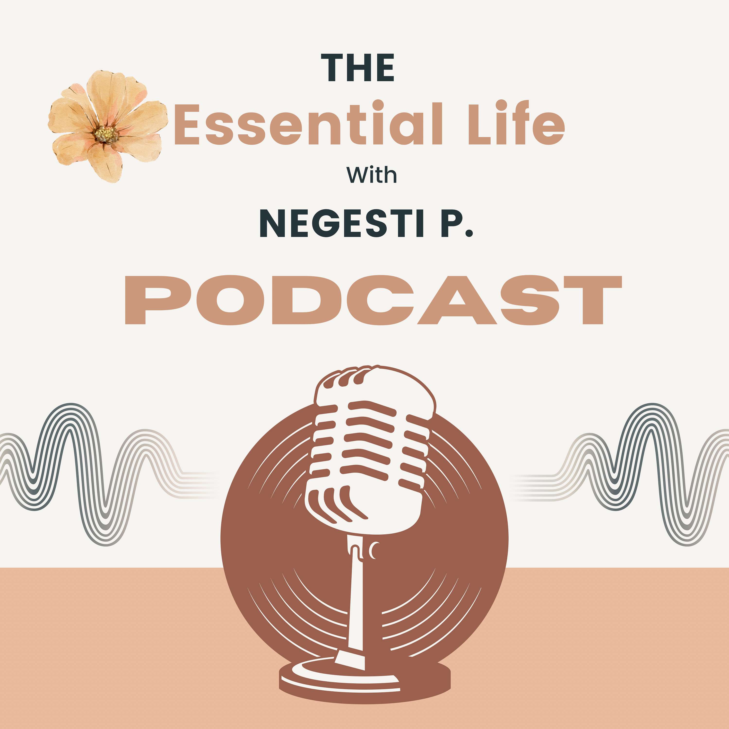 The Essential Life With Negesti