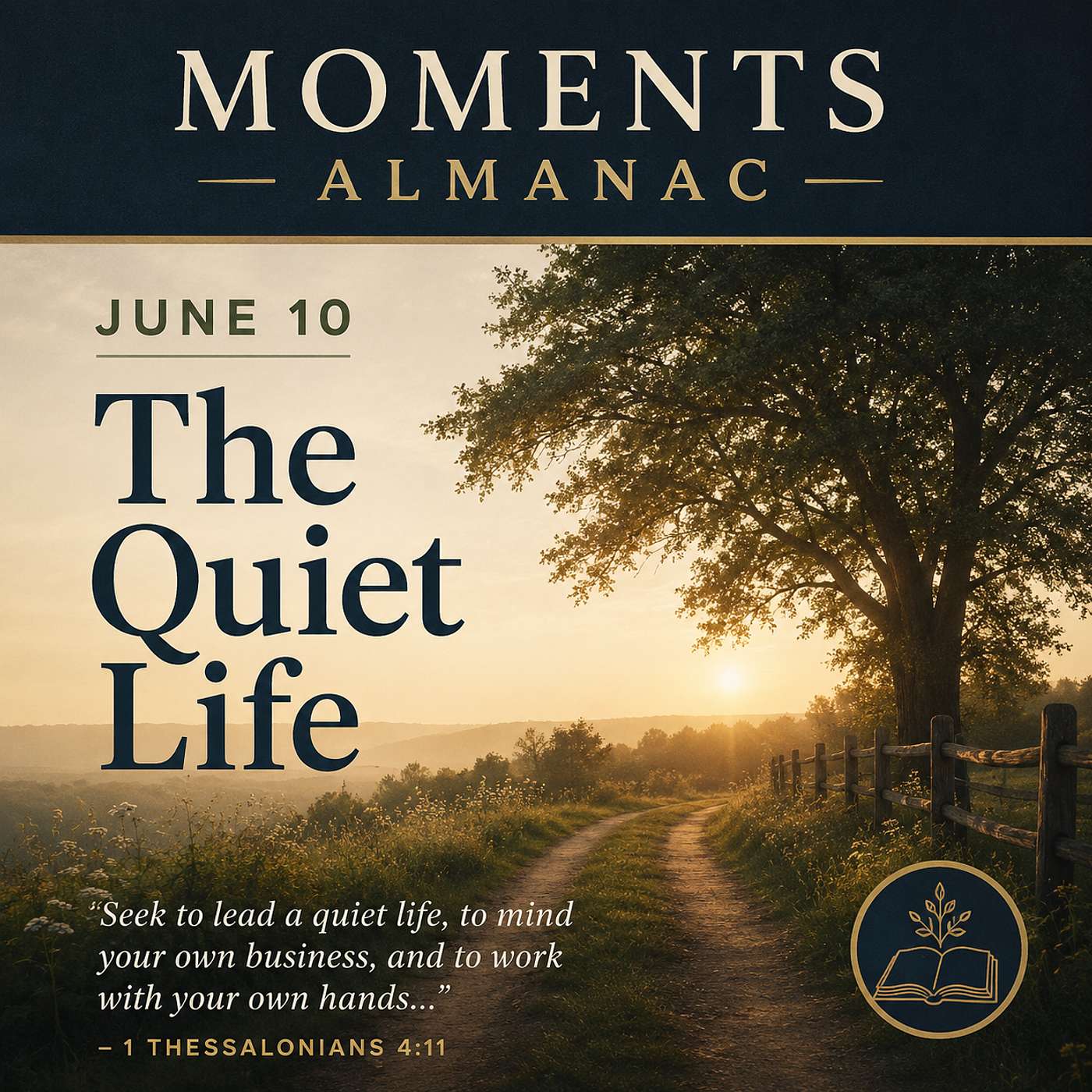 June 10, 2026 | Moments Almanac |  Quiet episode artwork