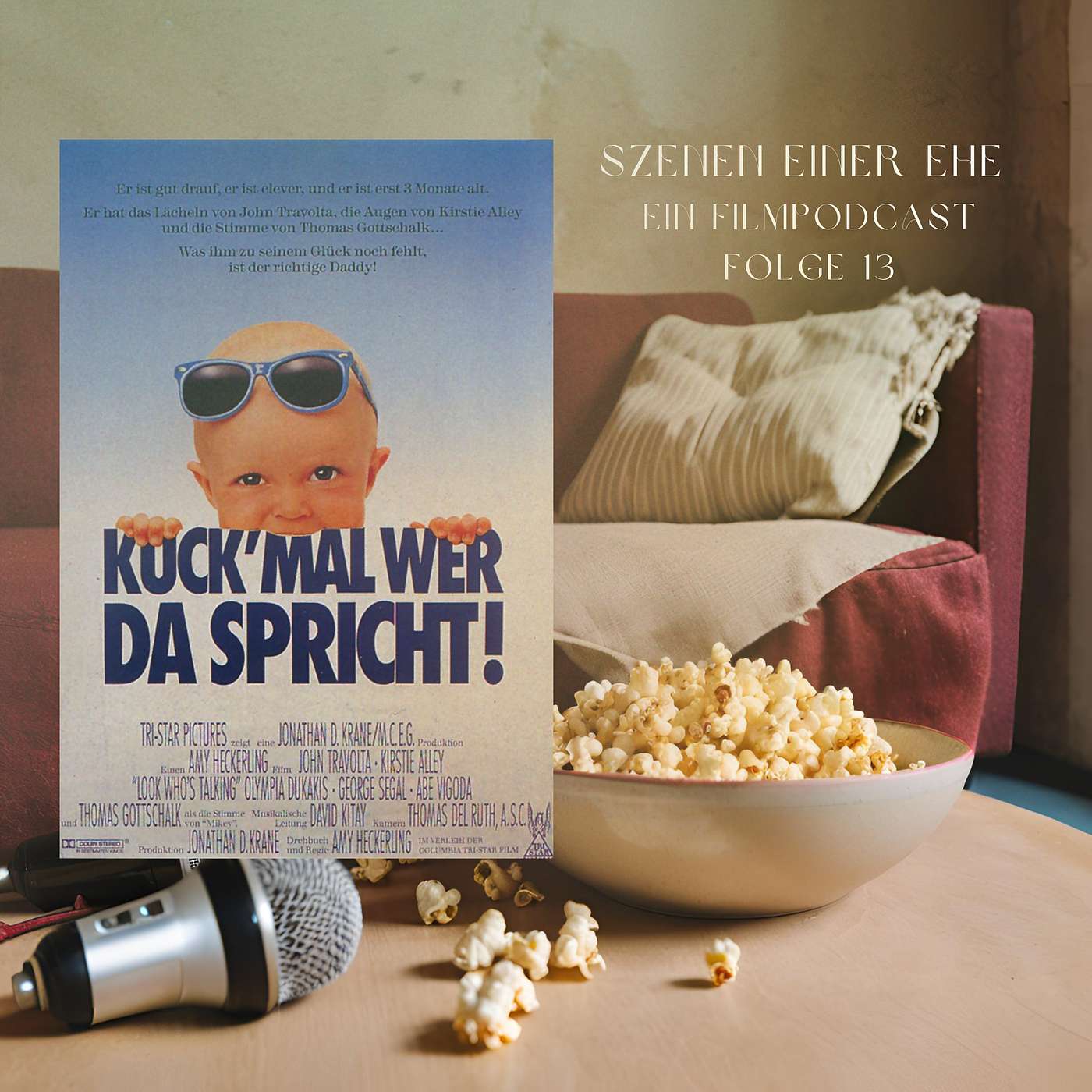 #13 Steckt mich wieder rein! Kuck mal, wer da spricht!