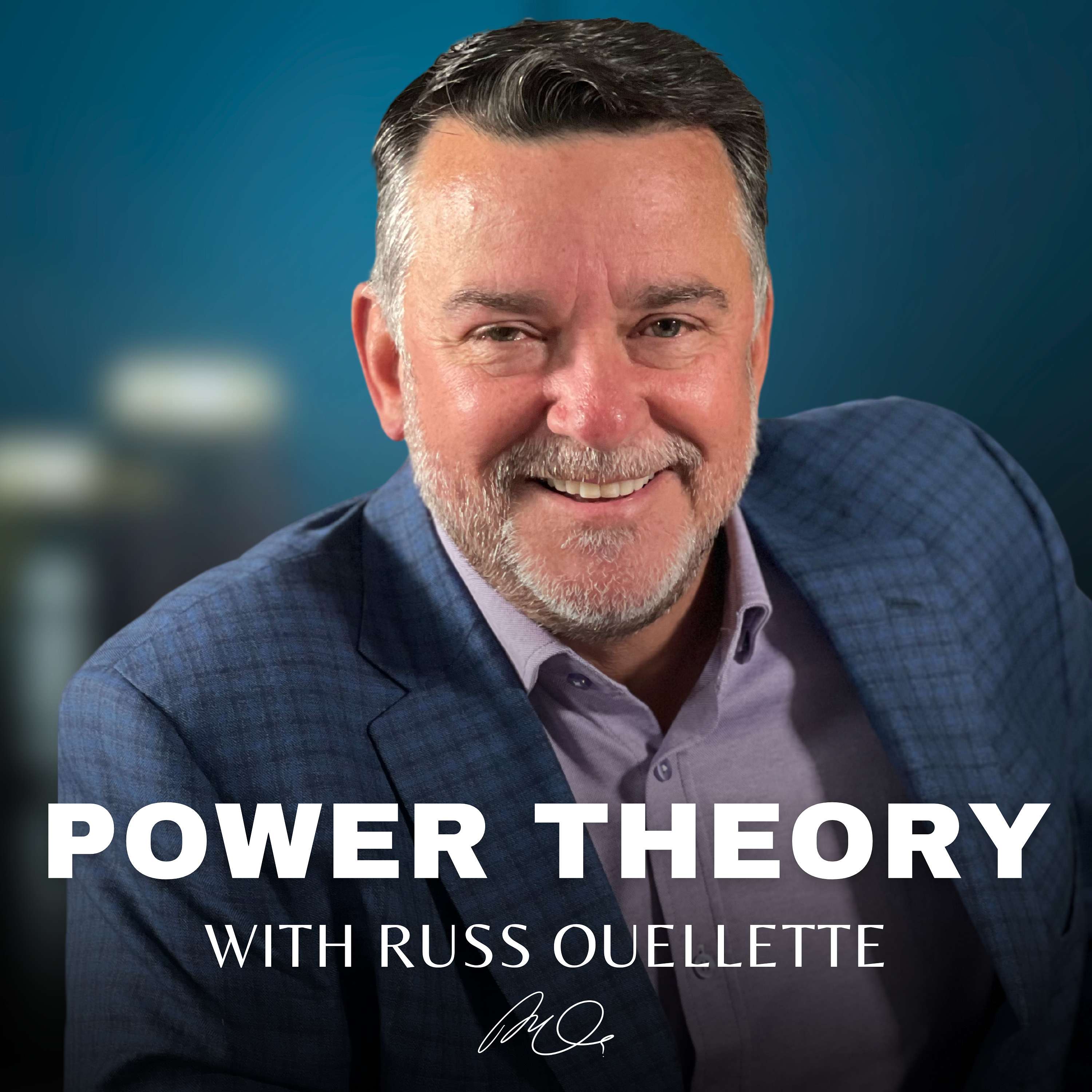 Power Theory with Russ Ouellette