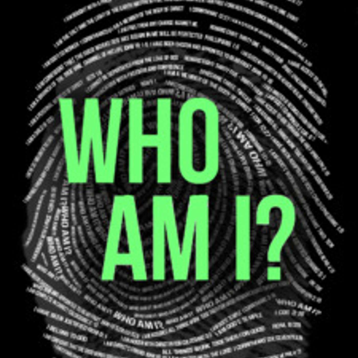 Who Am I?  (How to Answer this Question of Life)