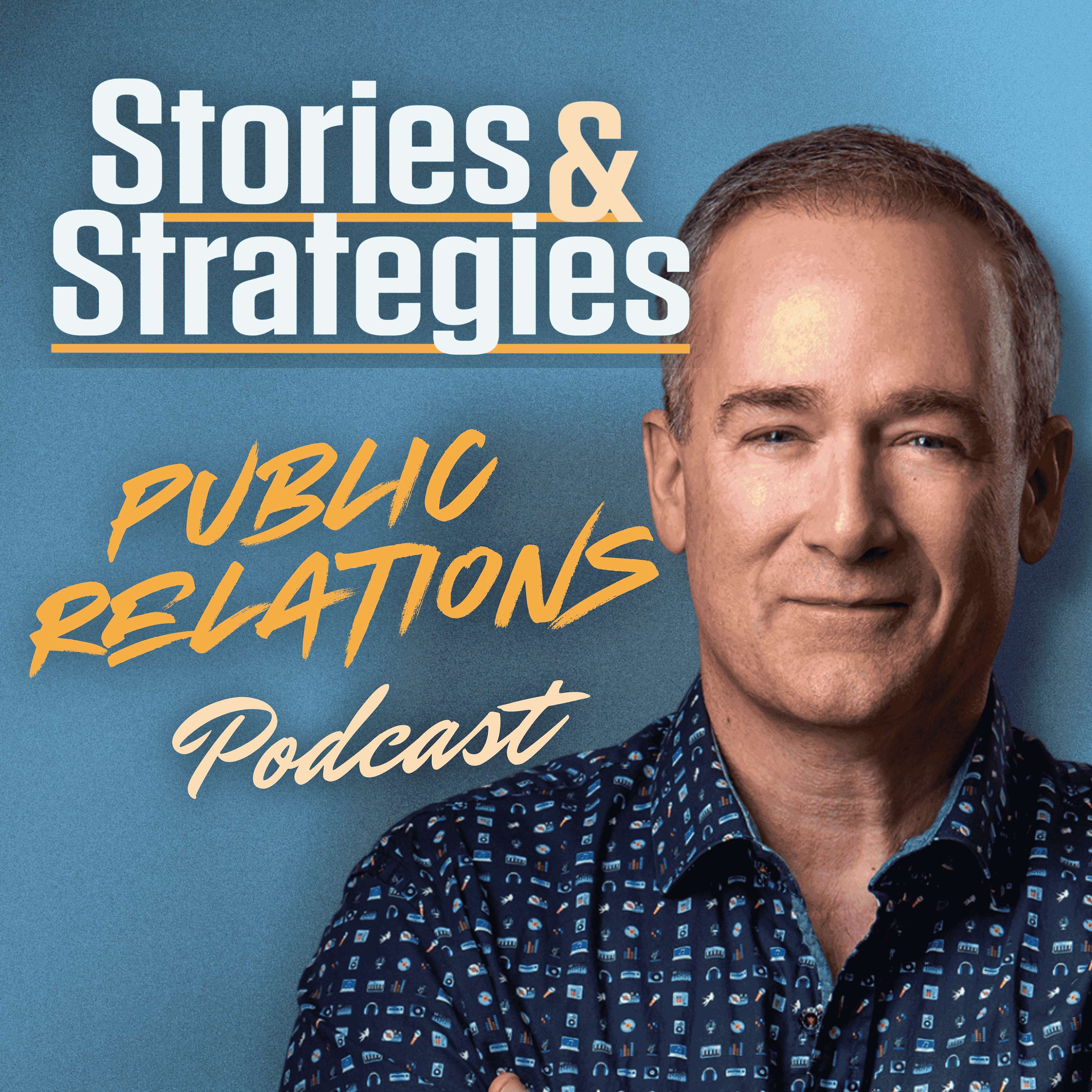 Stories and Strategies for Public Relations & Marketing Artwork