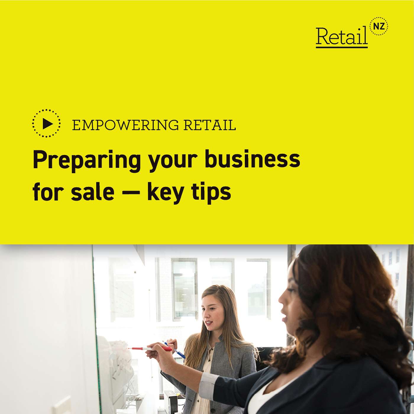 Empowering Retail: Preparing your Business for Sale – key tips episode artwork