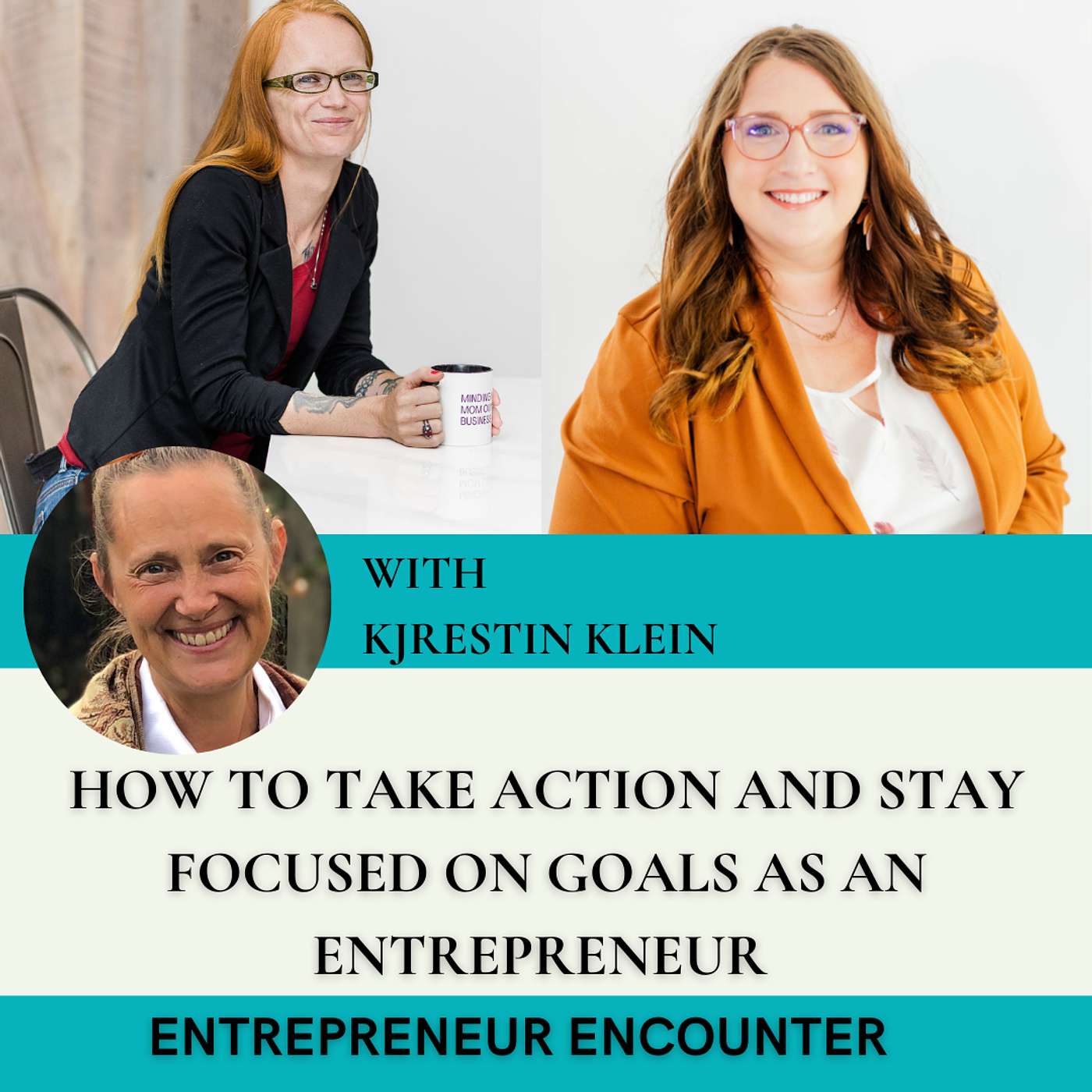 How to Take Action and Stay Focused on Goals as an Entrepreneur