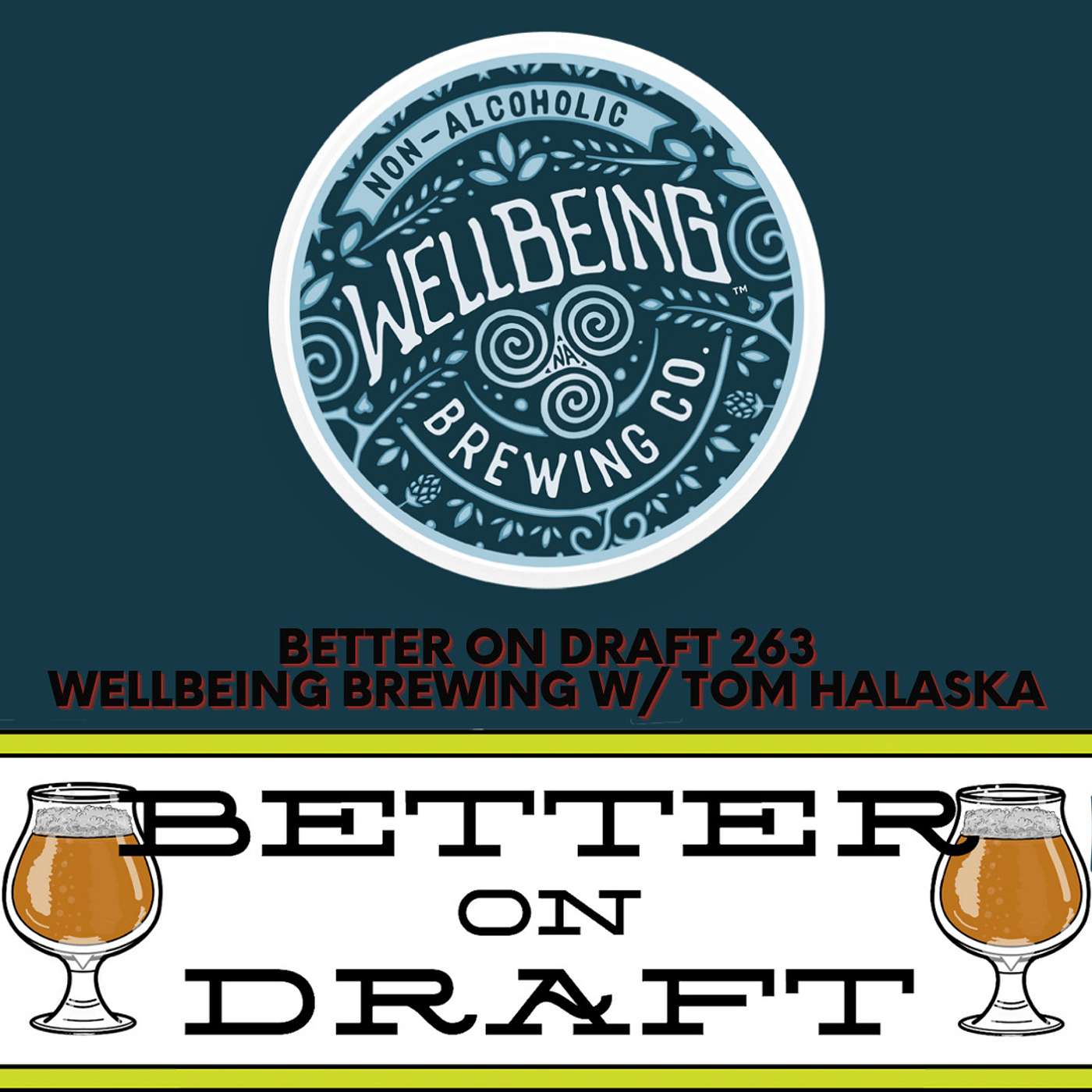 WellBeing Brewing w/ Tom Halaska