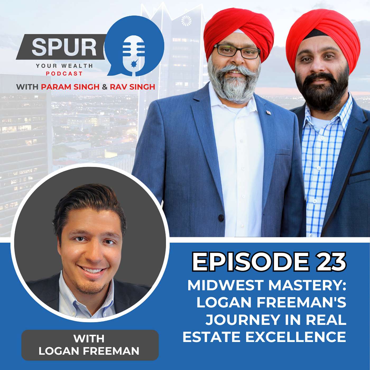 Ep 26: Midwest Mastery: Logan Freeman's Journey in Real Estate Excellence episode artwork