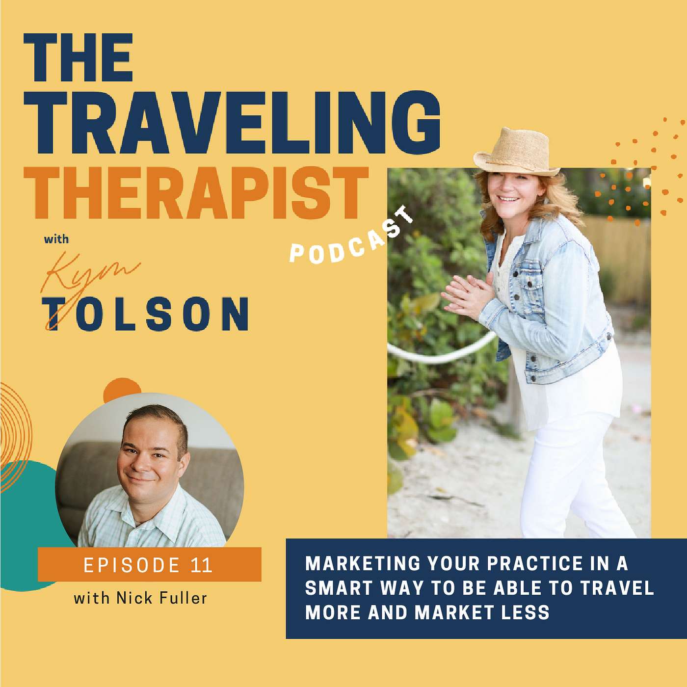 11. Marketing Your Practice In A Smart Way To Be Able To Travel More And Market Less with Nick Fuller
