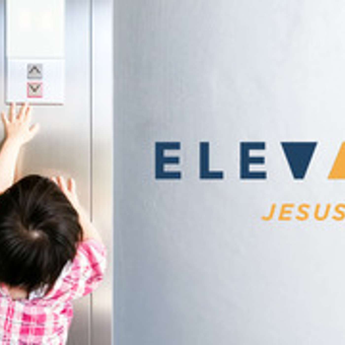 ELEVATE - Jesus episode artwork
