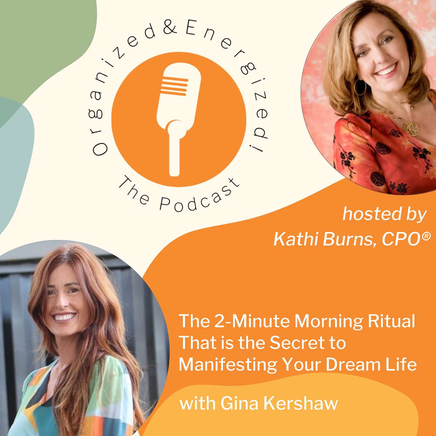 Organized and Energized! The Podcast