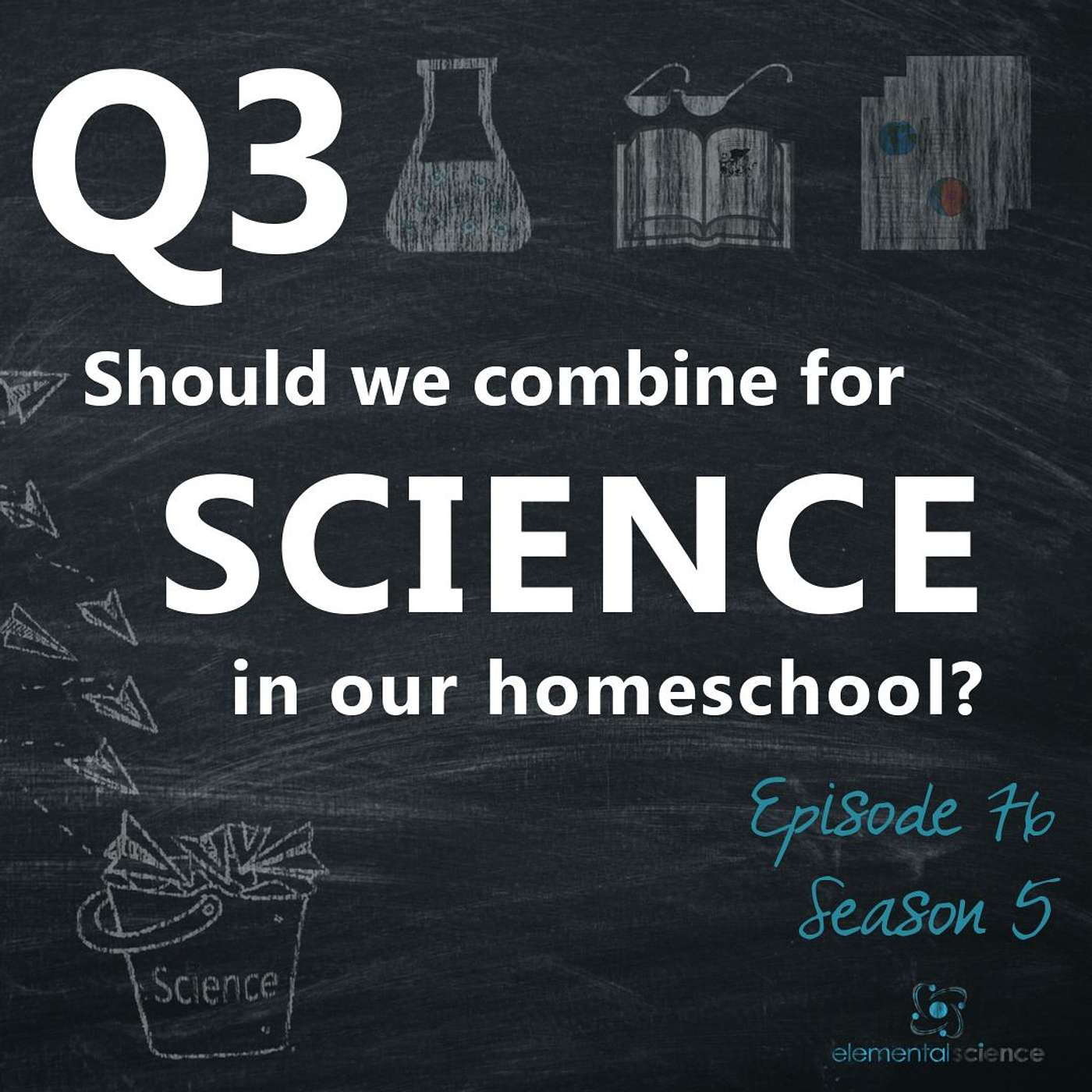 Tips for Homeschool Science Podcast from Elemental Science