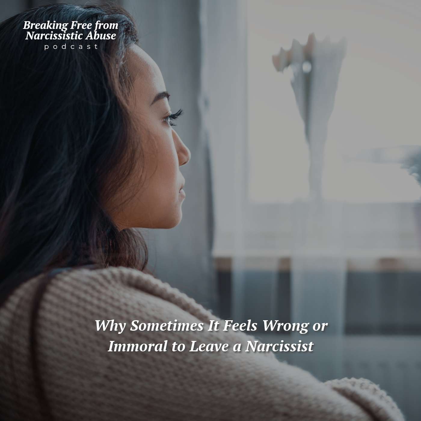 Breaking Free from Narcissistic Abuse