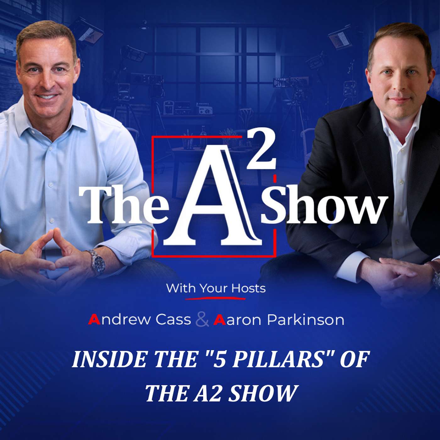 Inside The "5 Pillars" Of The A2 Show