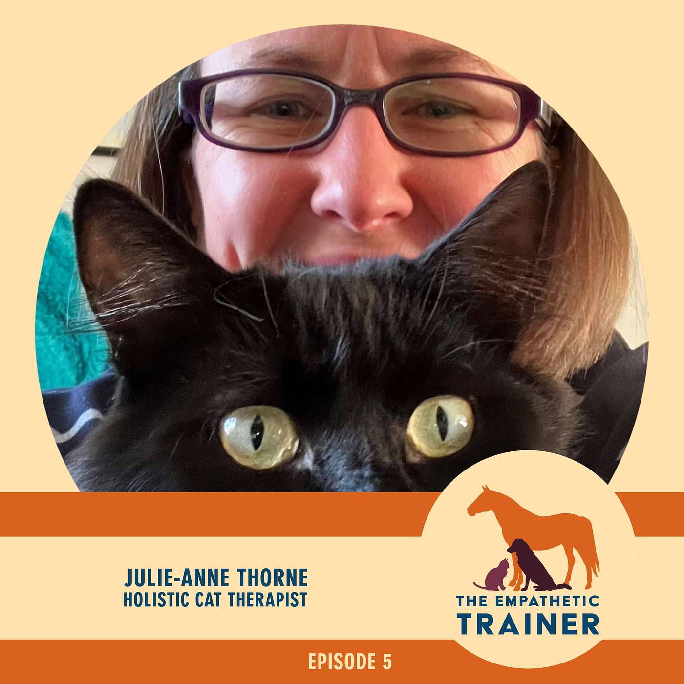 Julie-Anne Thorne - Come Out of Your Head and Into Your Heart to Connect with Your Cat - S1 E5