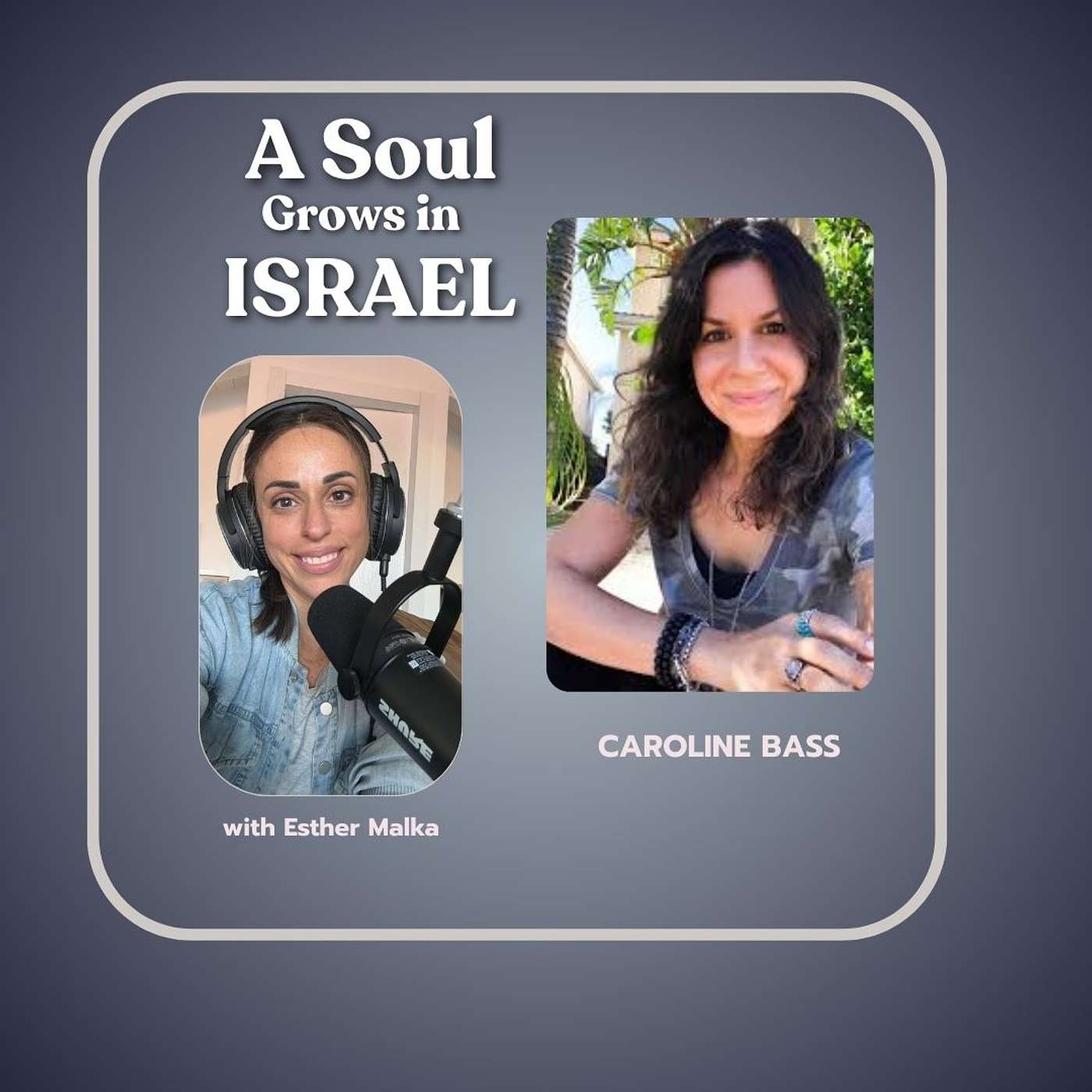 A Soul Grows in Israel