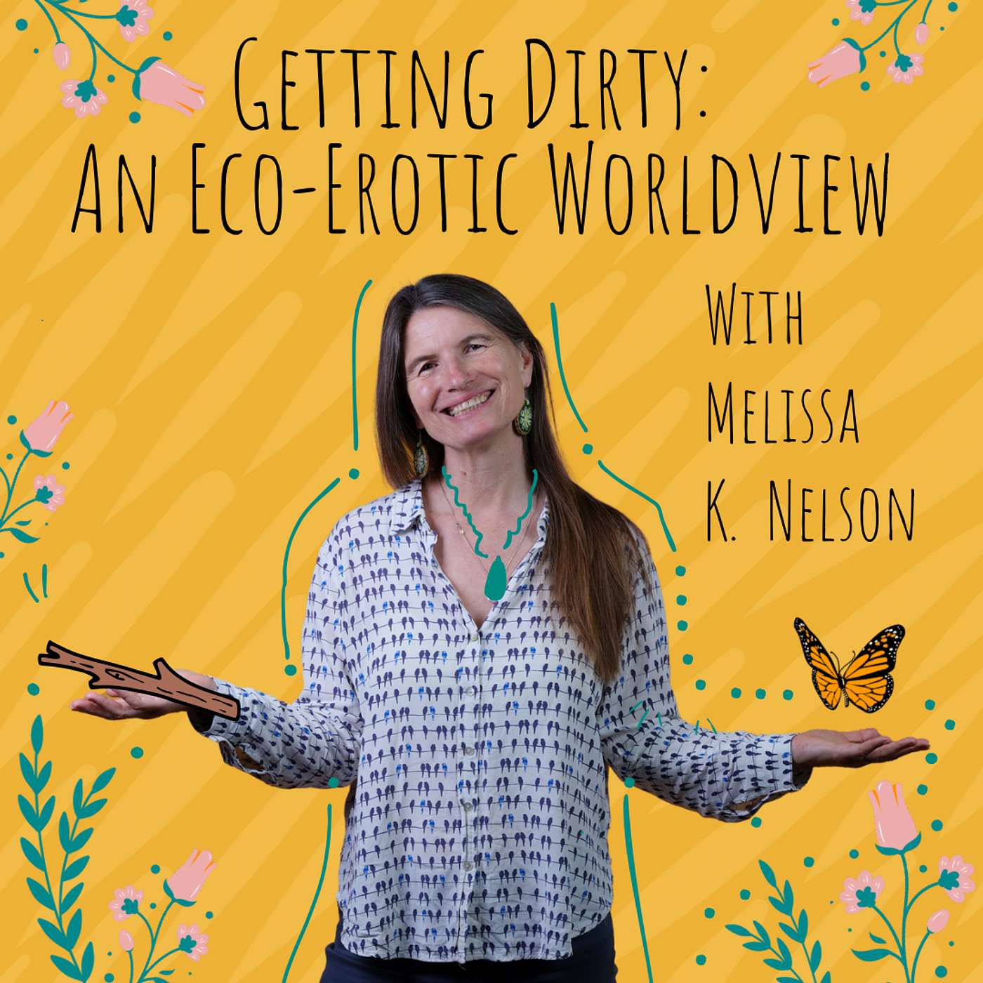 Getting Dirty: An Eco-Erotic Worldview