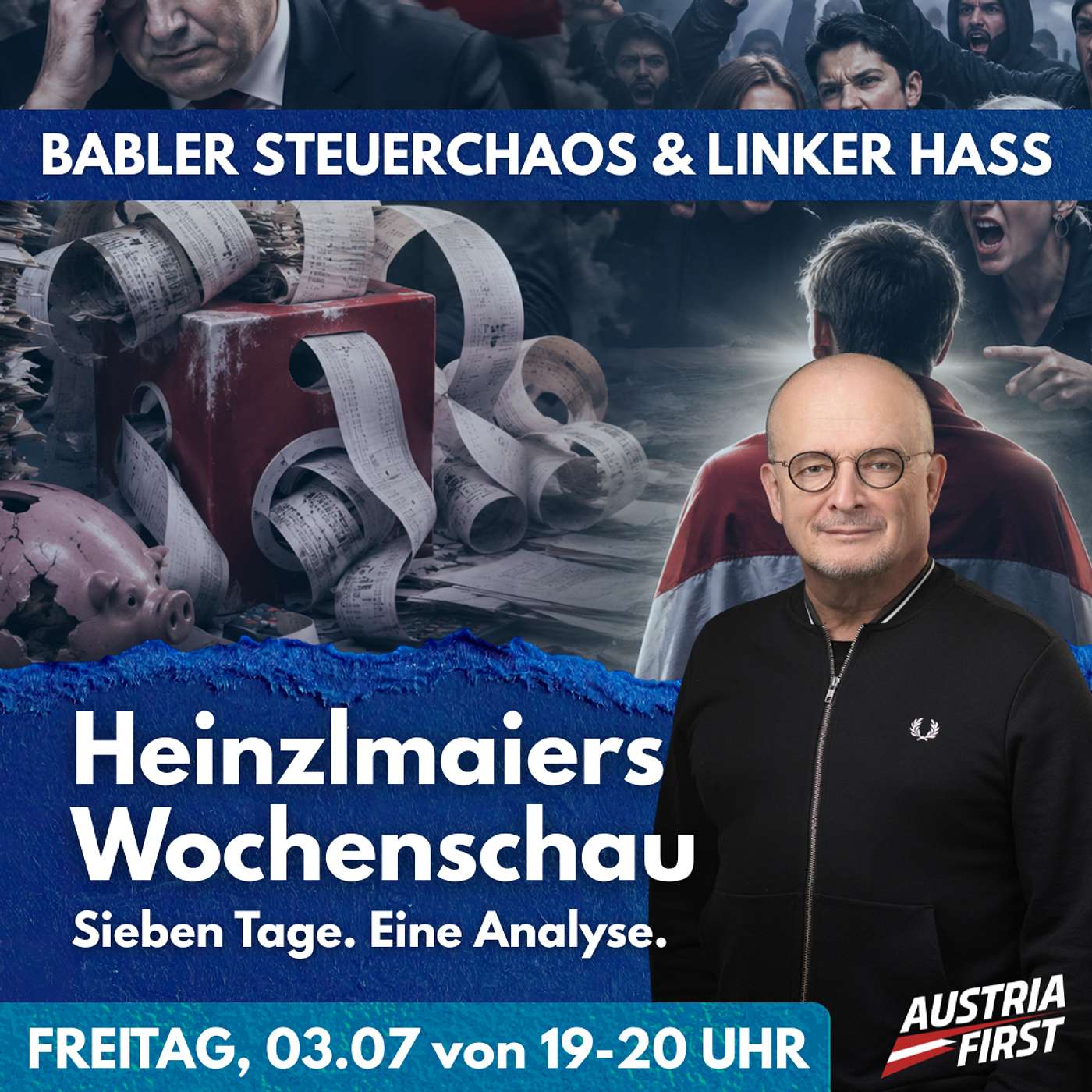 Bablers Steuer-Chaos und linker Terror gegen Patrioten – Heinzlmaiers Wochenschau episode artwork