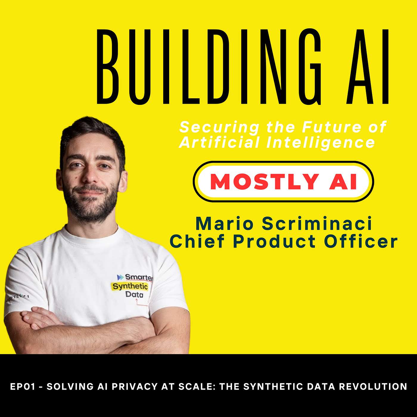 EP01 - Solving AI Privacy at Scale: The Synthetic Data Revolution