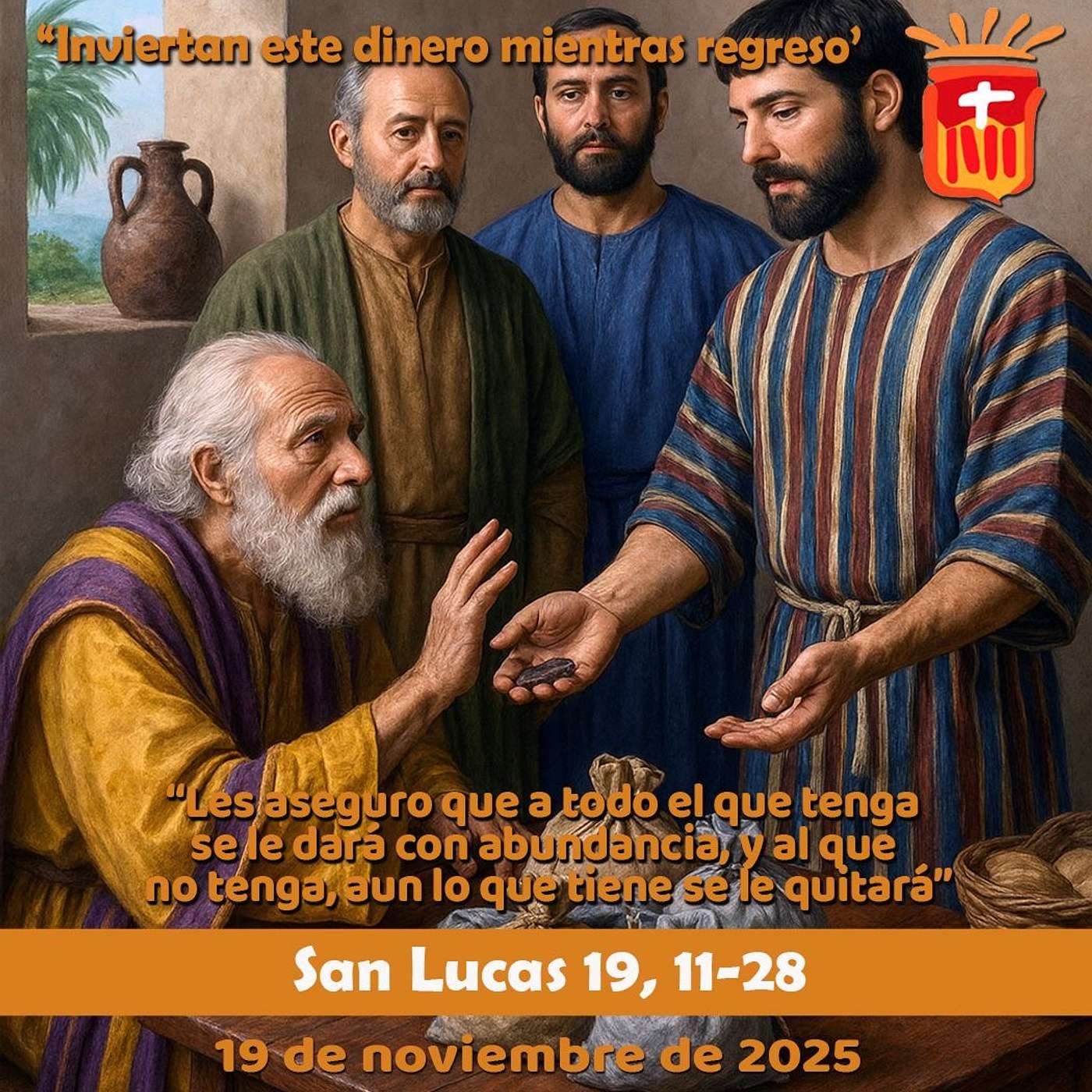 2025-11-19 San Lucas 19, 11-28: Miércoles XXXIII Ordinario