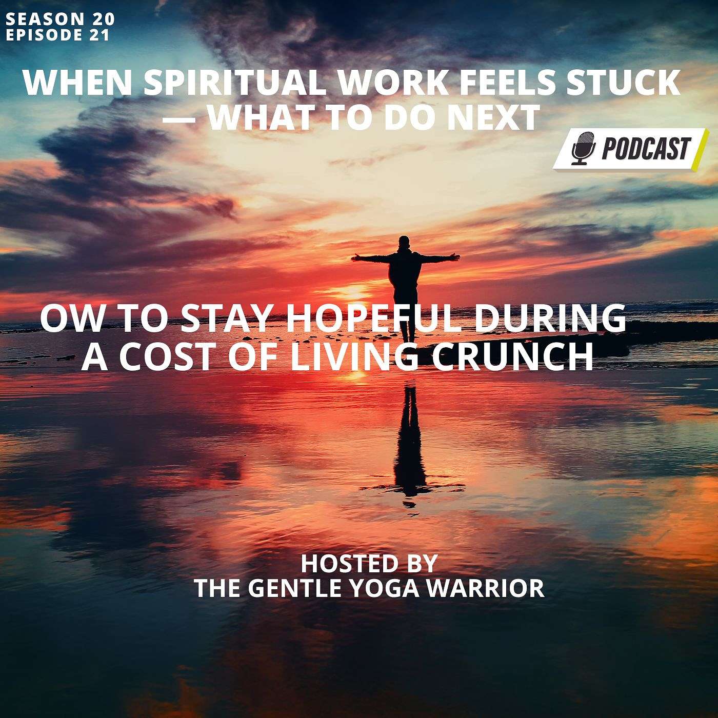 How To Stay Hopeful During A Cost Of Living Crunch episode artwork