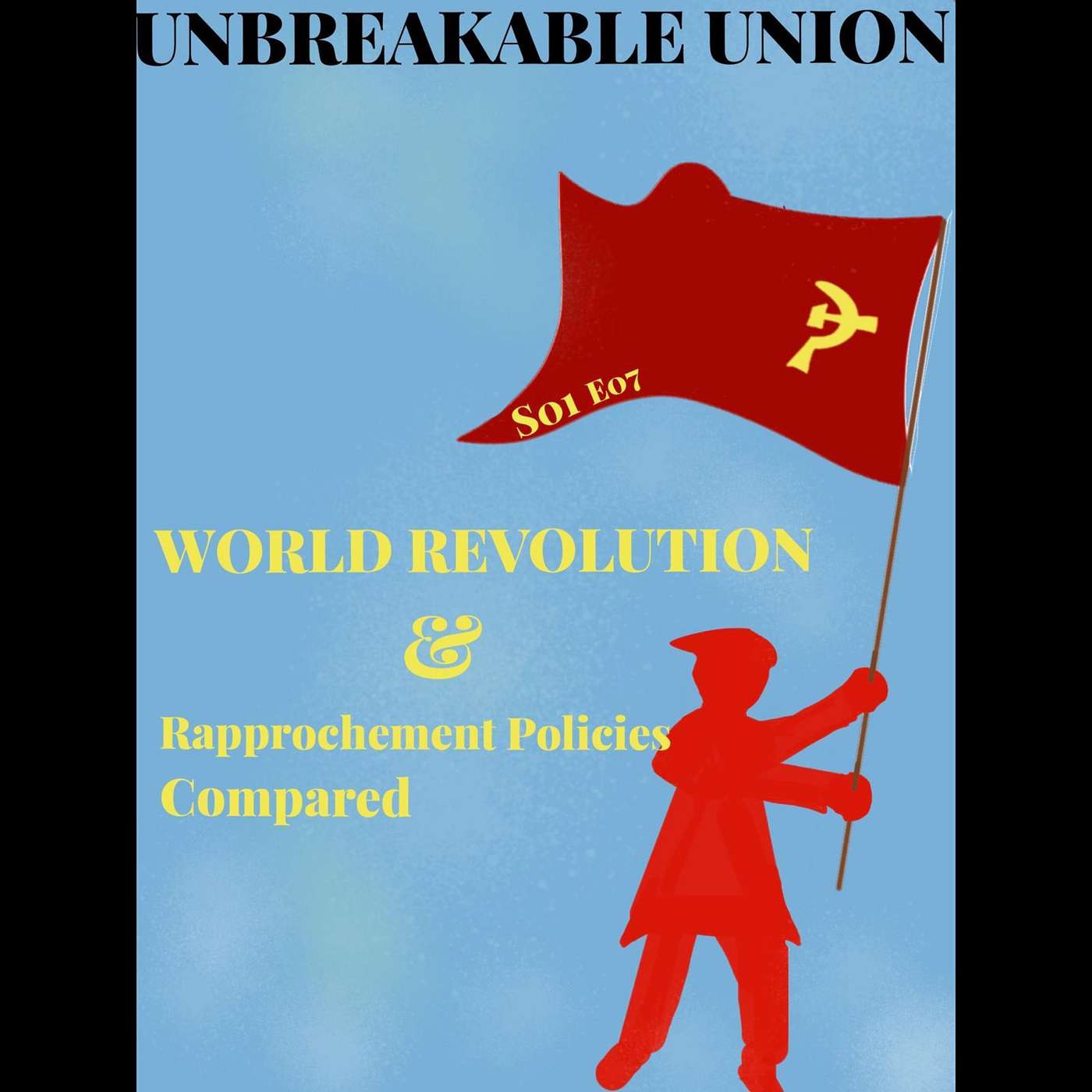 World Revolution & Rapprochement Policies Compared