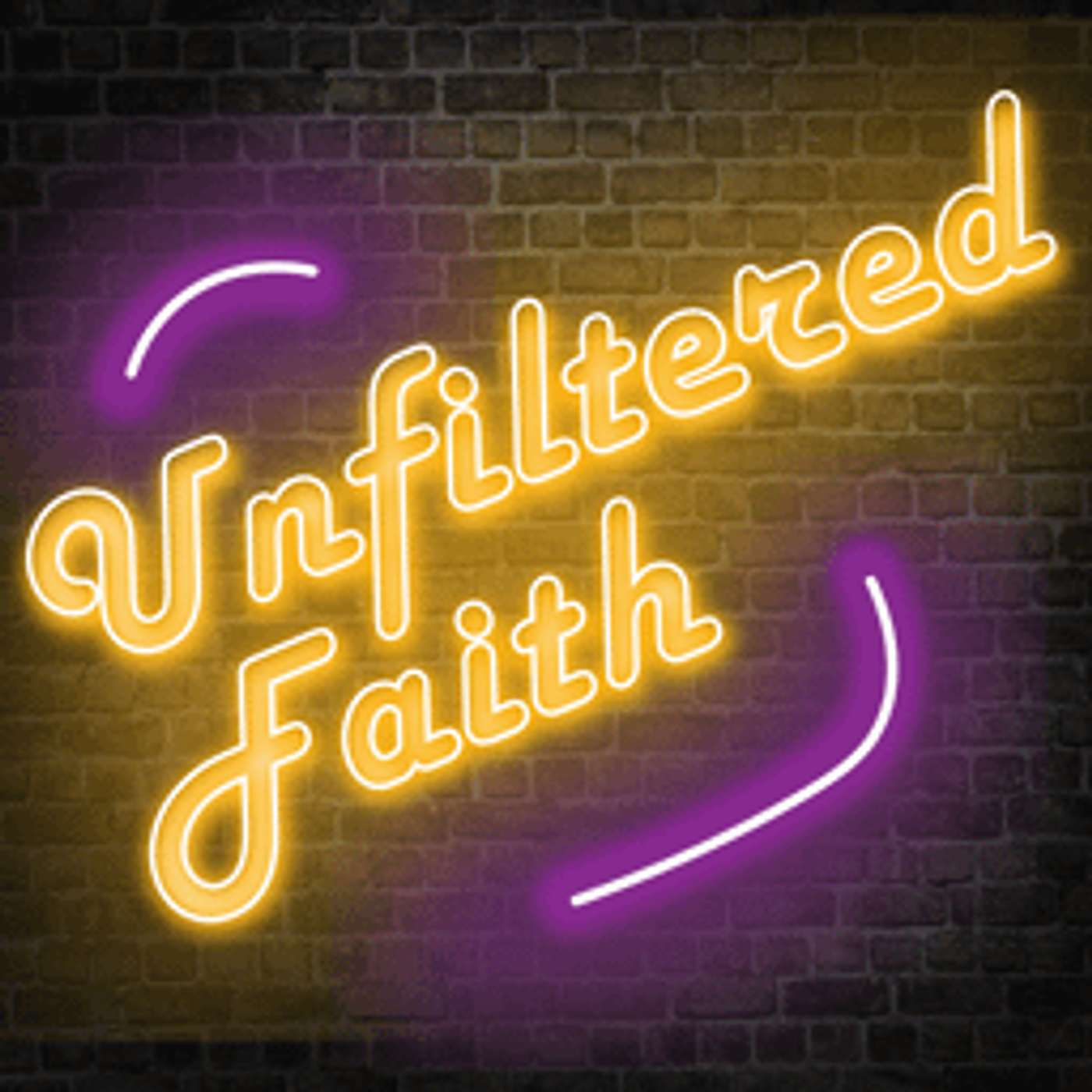 Unfiltered Faith