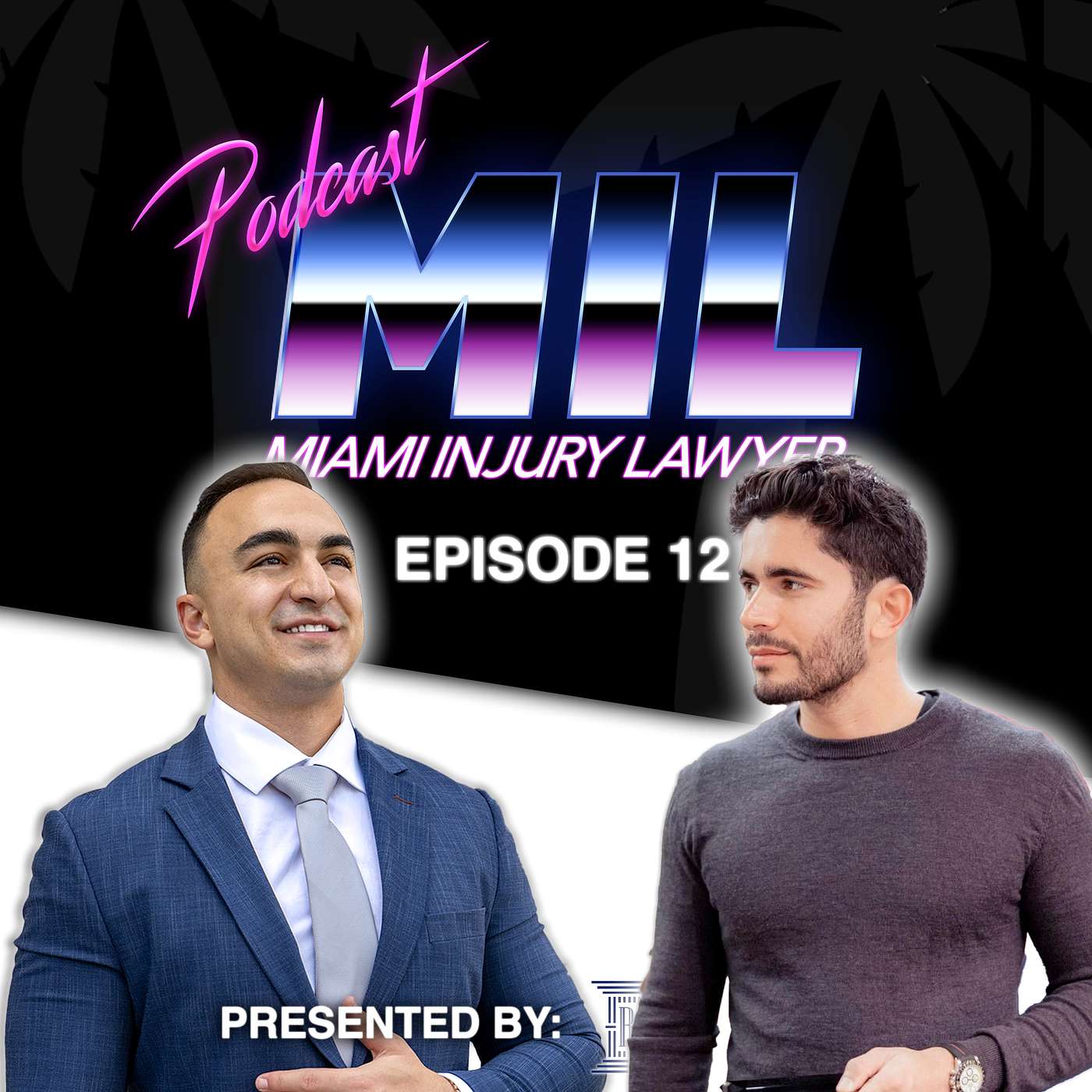 Miami Injury Lawyer Podcast