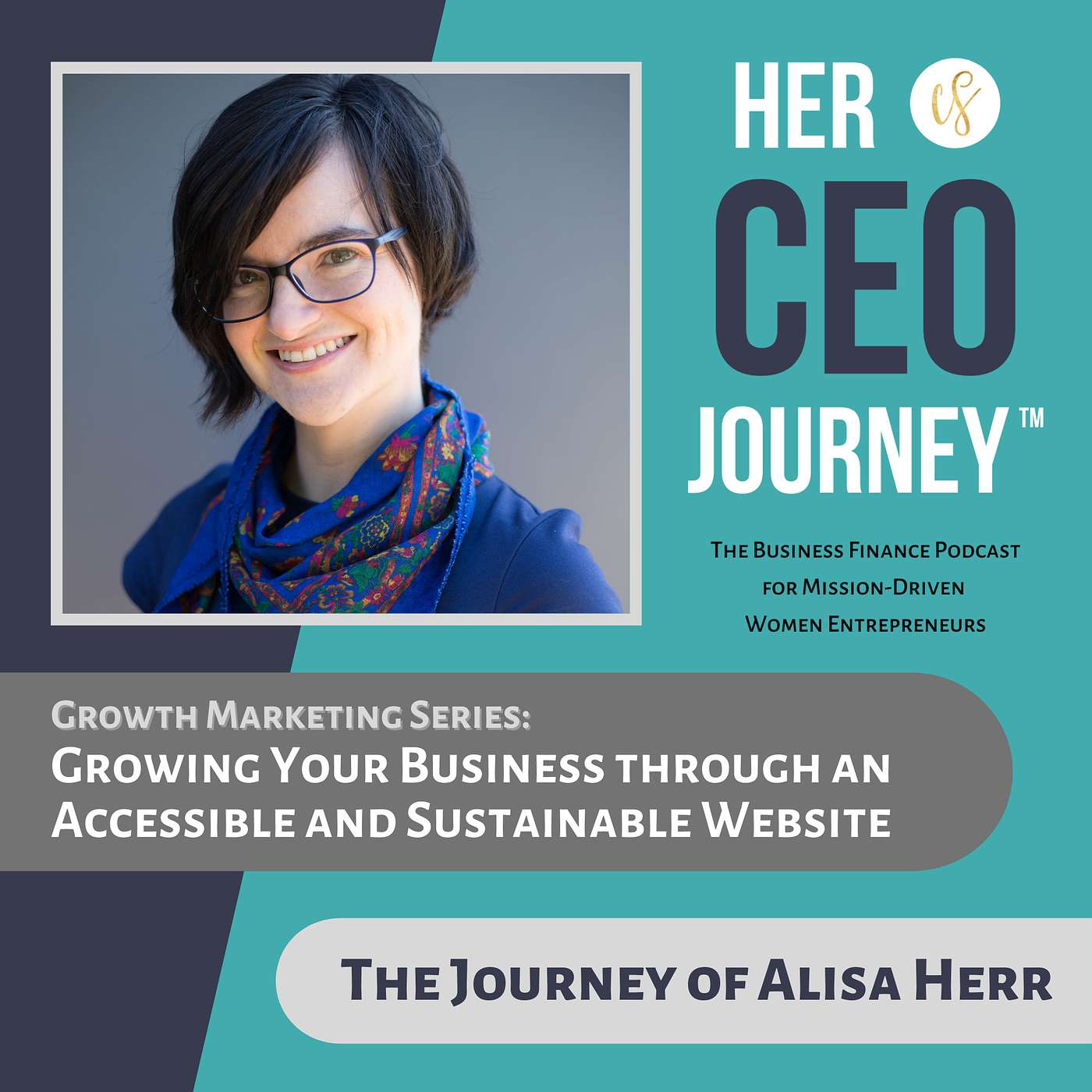 Her CEO Journey™: The Business Finance Podcast for Mission-Driven Women Entrepreneurs