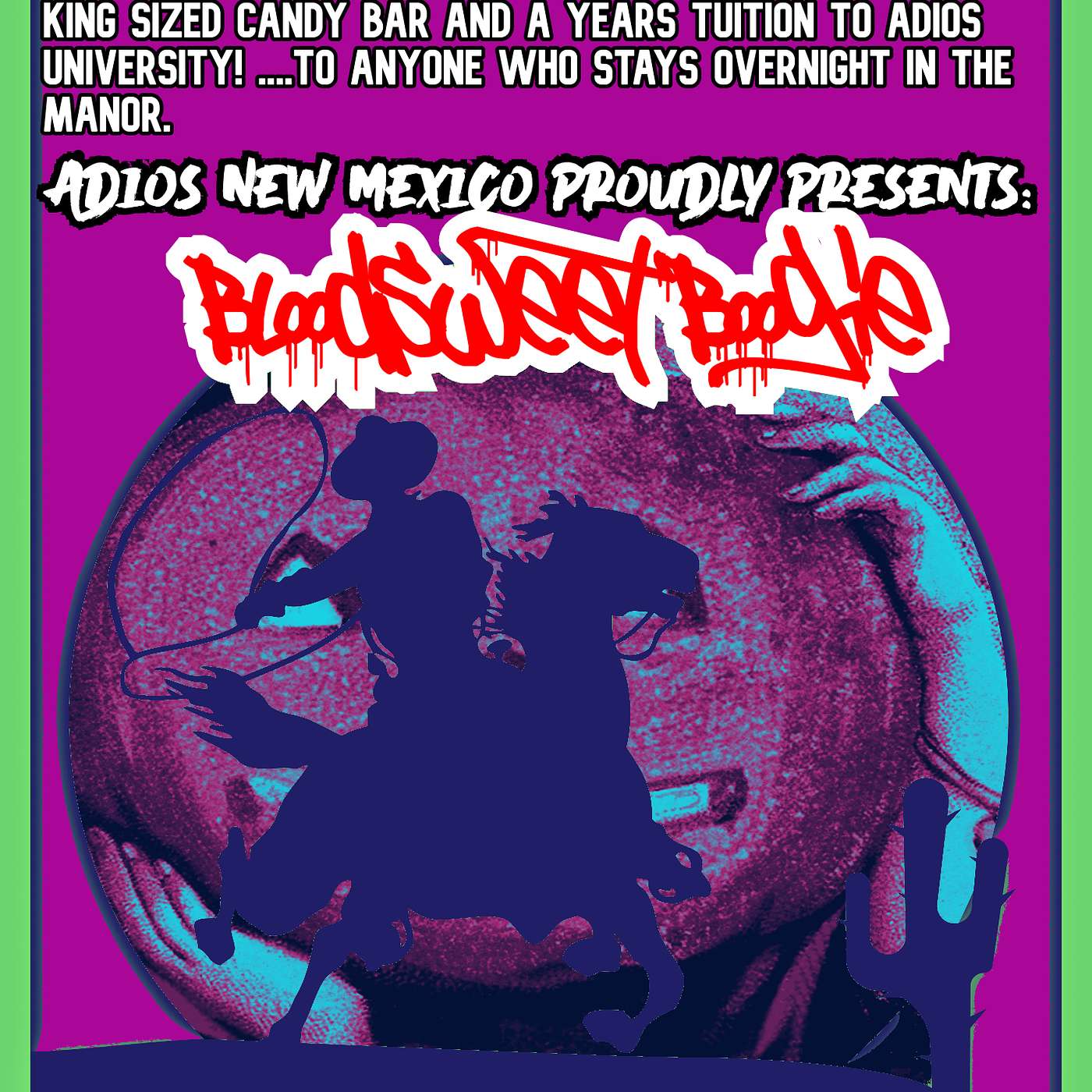 Adios, New Mexico: Halloween Special: BloodSweet Boogie