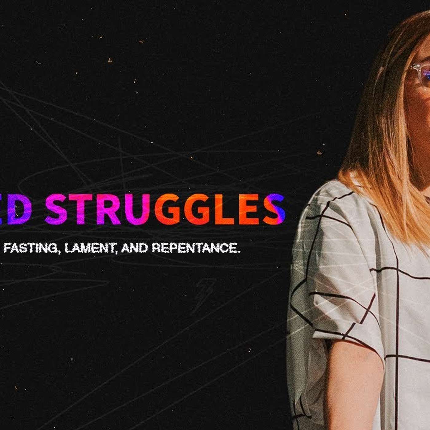 Sacred Struggles: Part 2 episode artwork