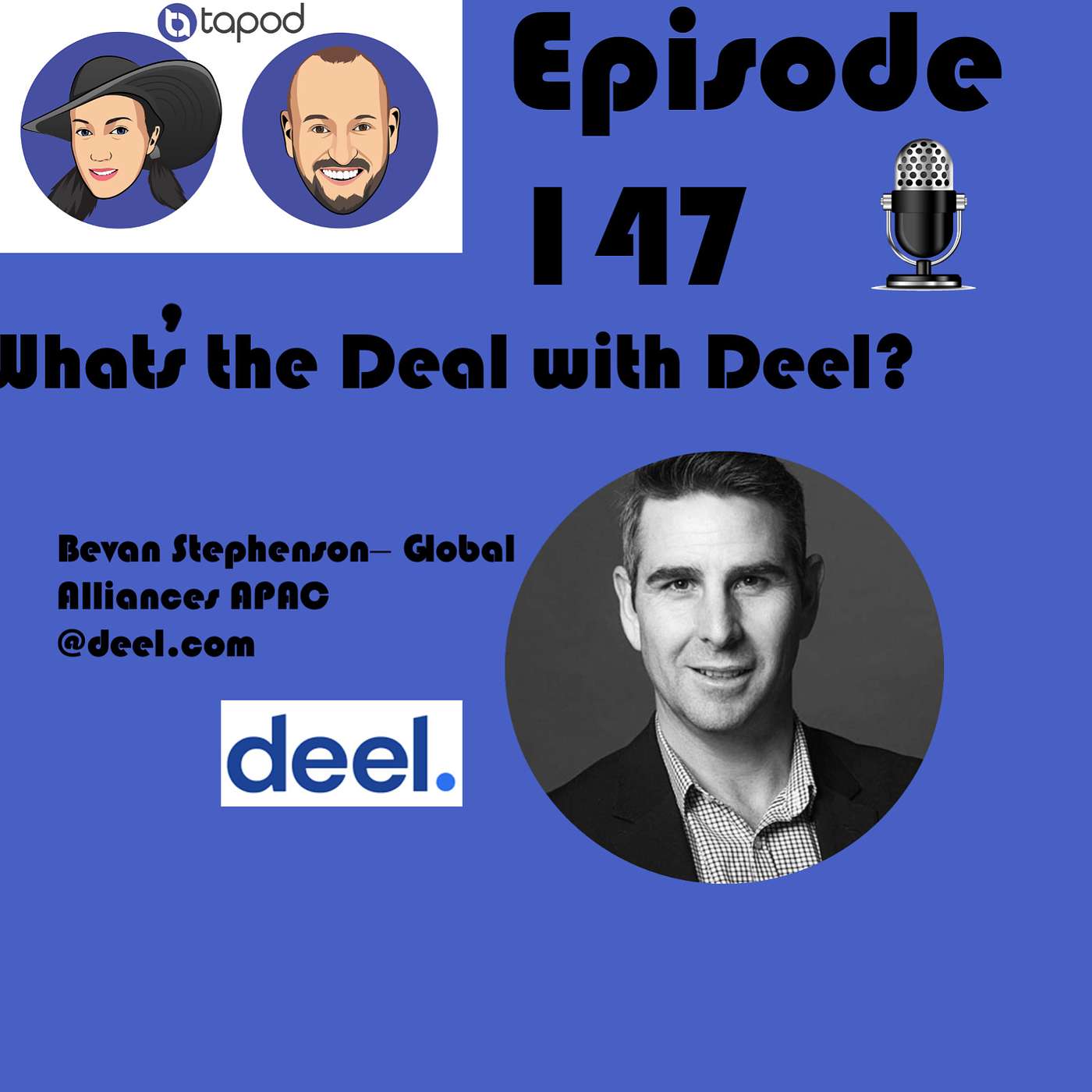 Episode 147  - What's the deal with Deel?