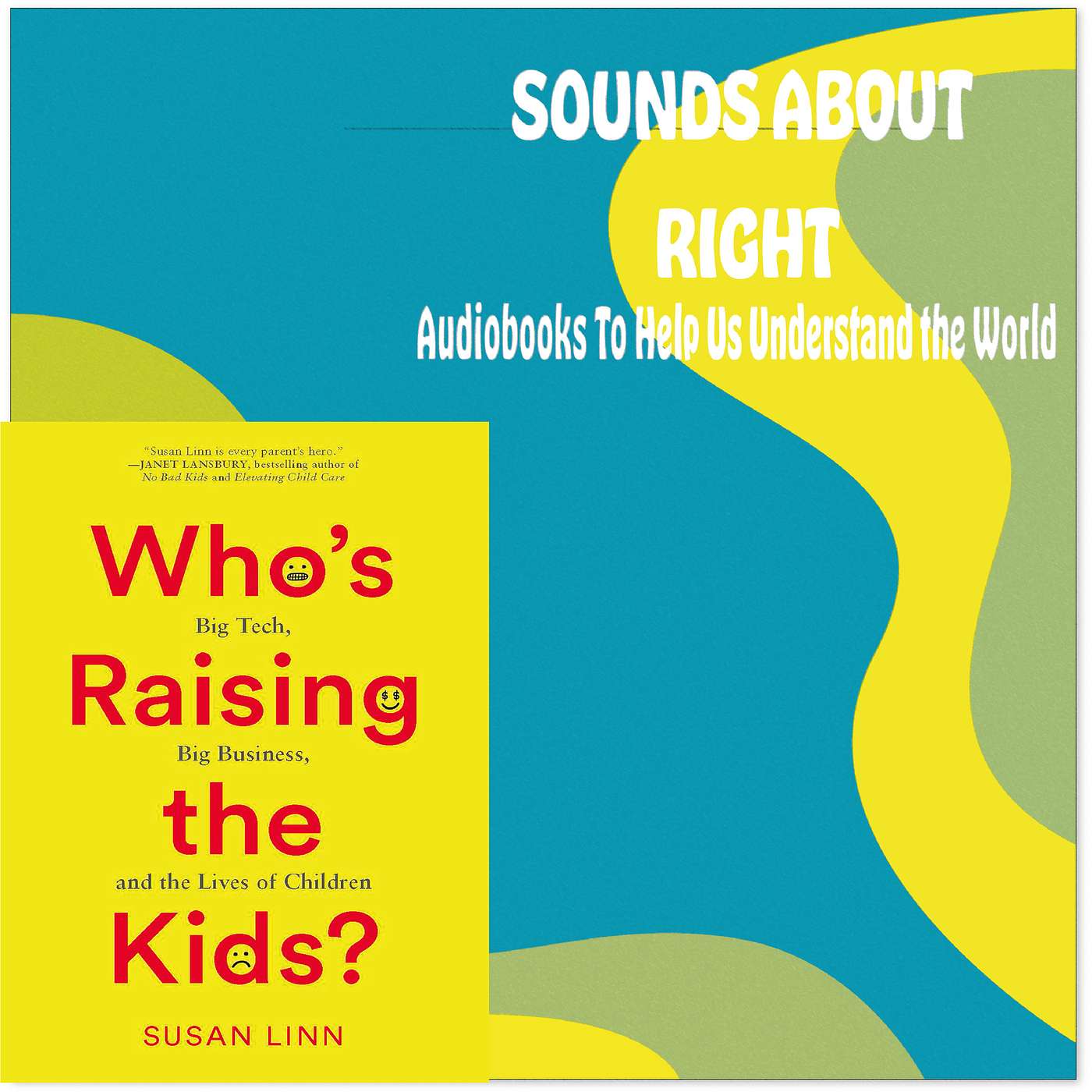 Sounds About Right: Audiobooks to Help Us Understand the World