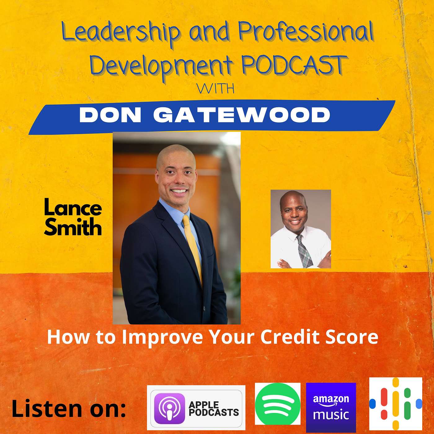 How to Improve Your Credit Score w/ Lance Smith