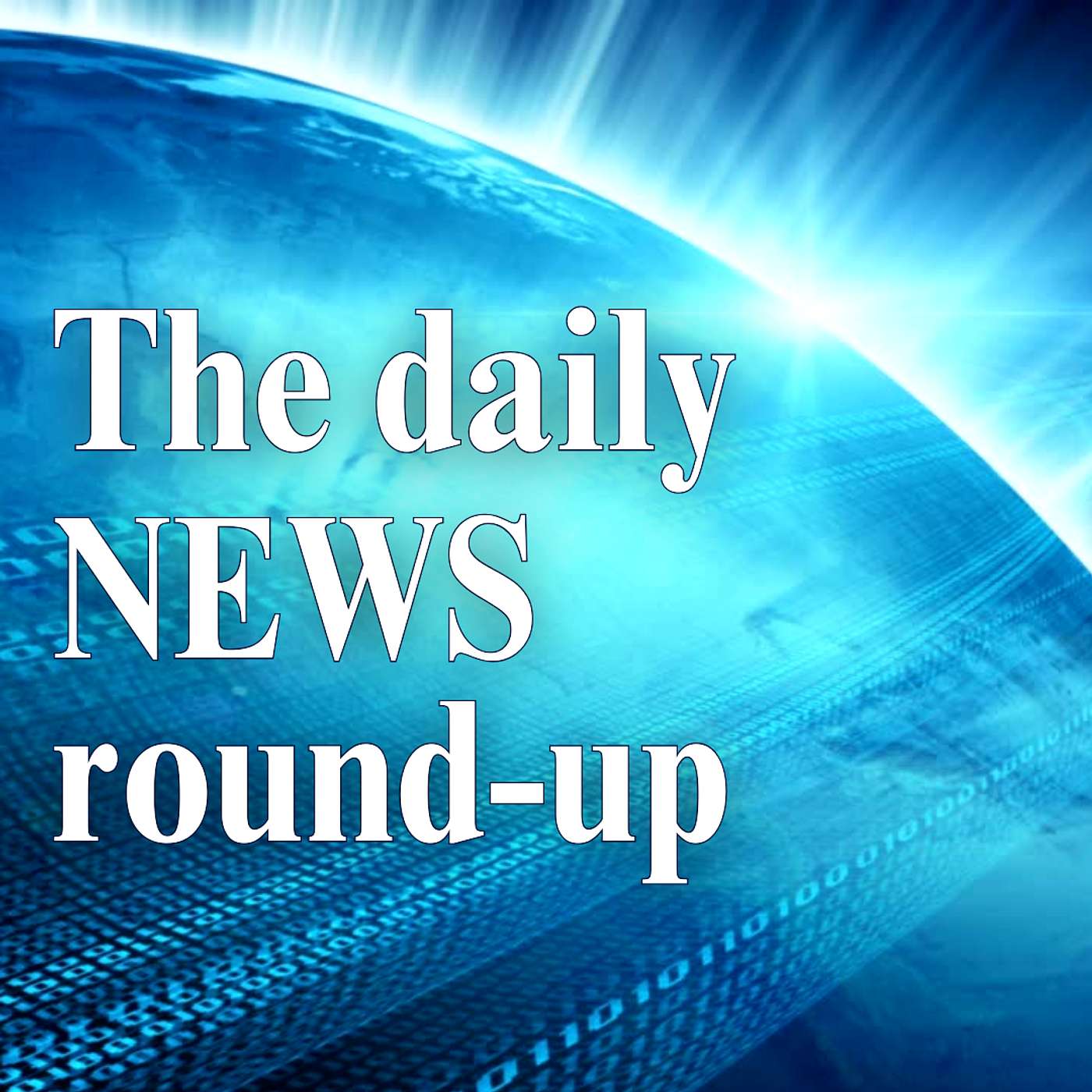 The daily NEWS round-up podcast artwork
