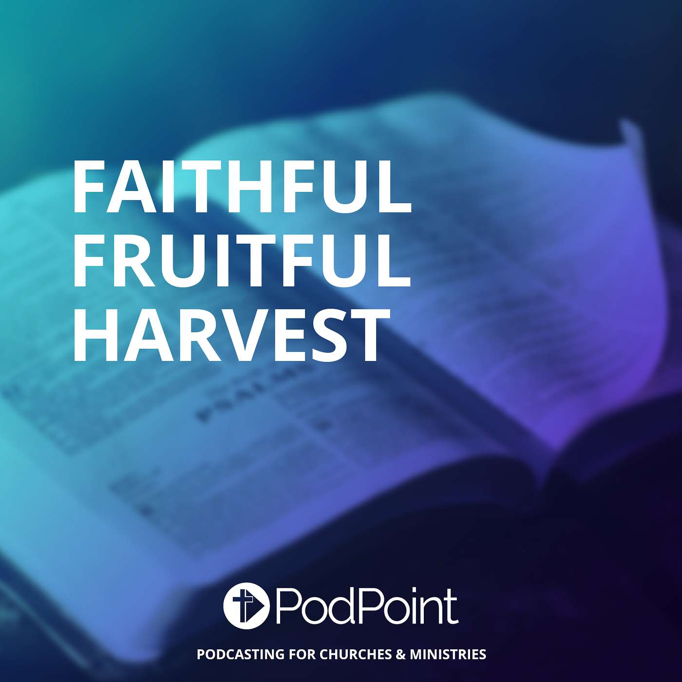 Faithful Fruitful harvest