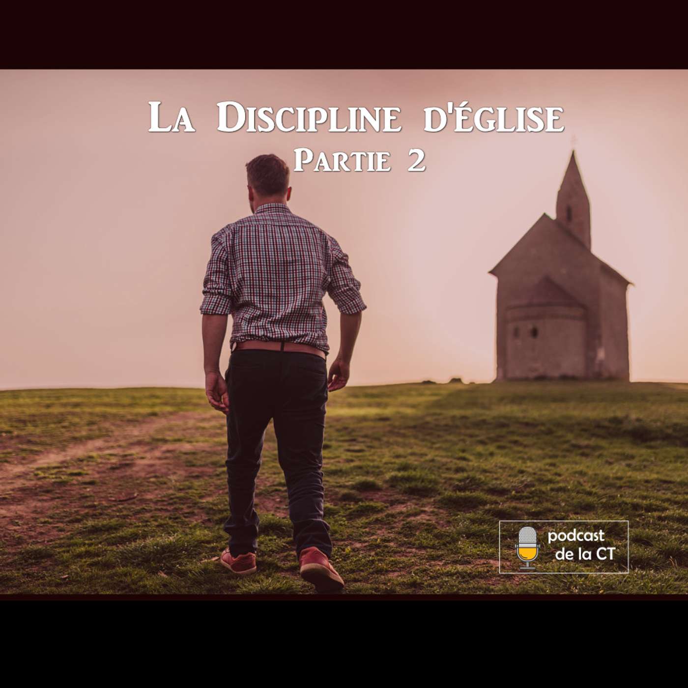 La discipline dans l'Eglise (Part 2) episode artwork