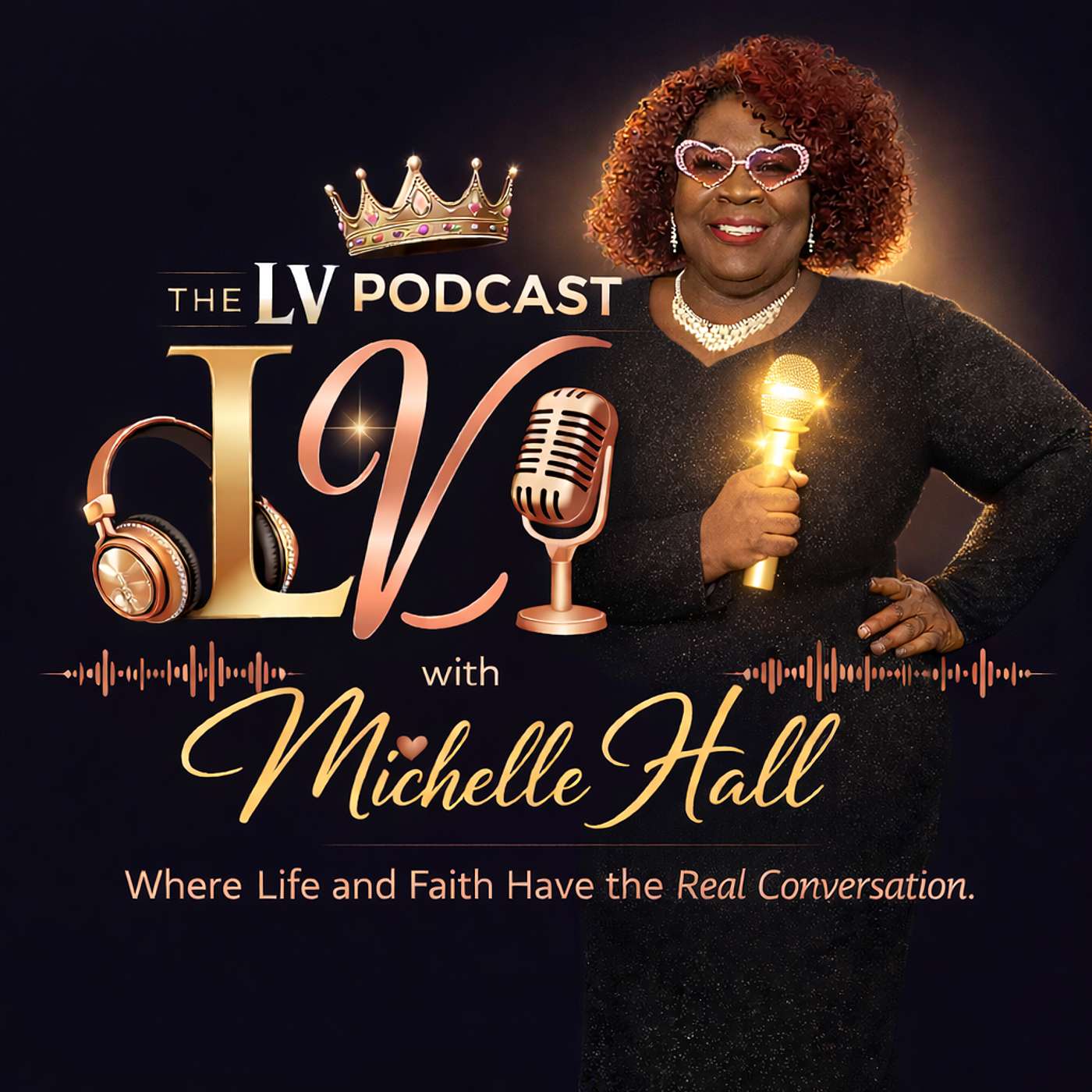 🎙️✨ The LV Podcast with Michelle Hall presents: “Put Yourself in the Way” featuring Dr. Bobby Parker episode artwork