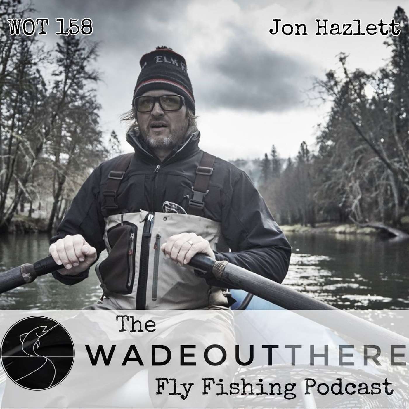 WOT 158: The Rogue River and Being 