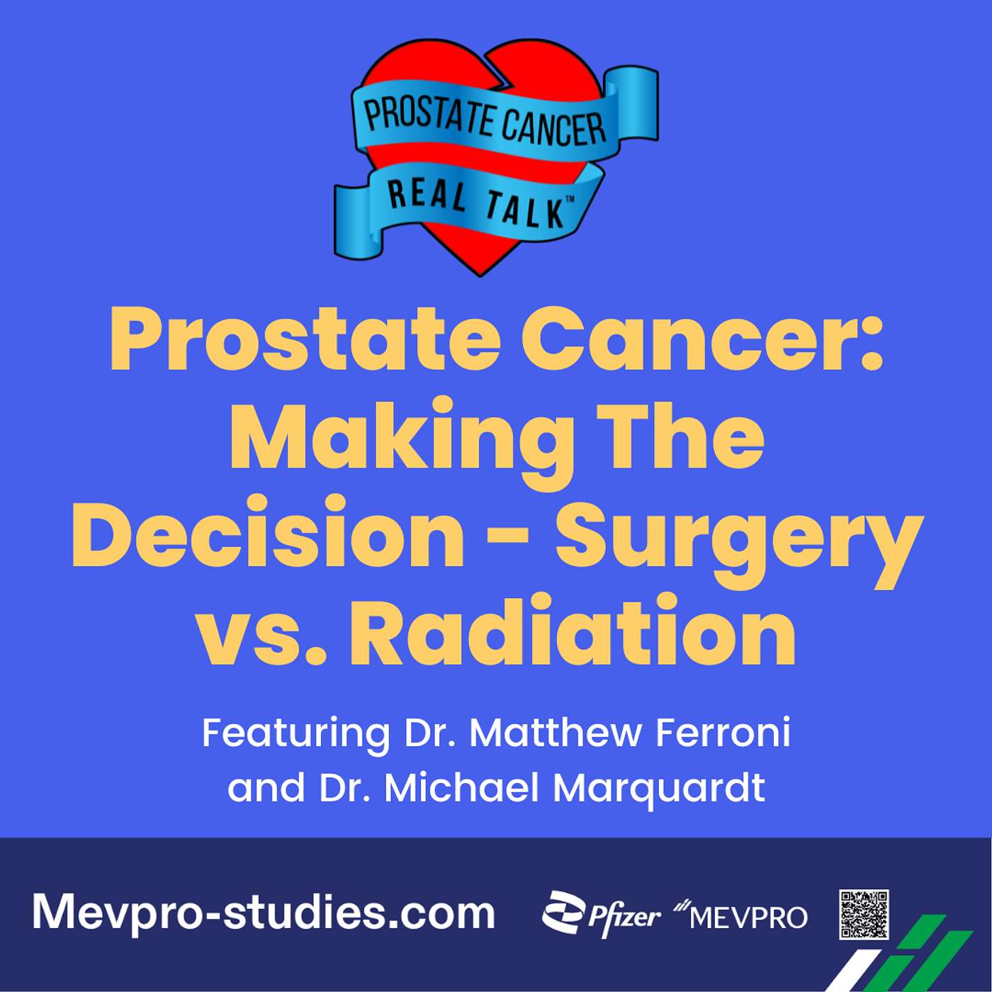Prostate Cancer: Making The Decision - Surgery vs. Radiation