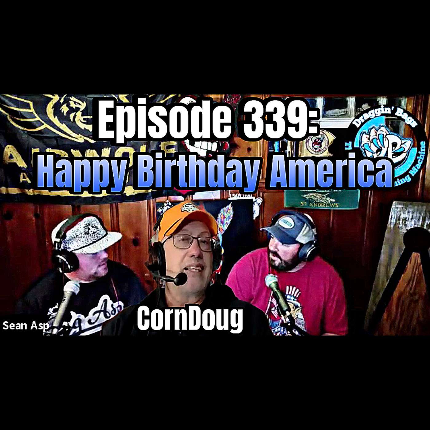 Episode 339: Happy Birthday America ft Doug Coombs episode artwork