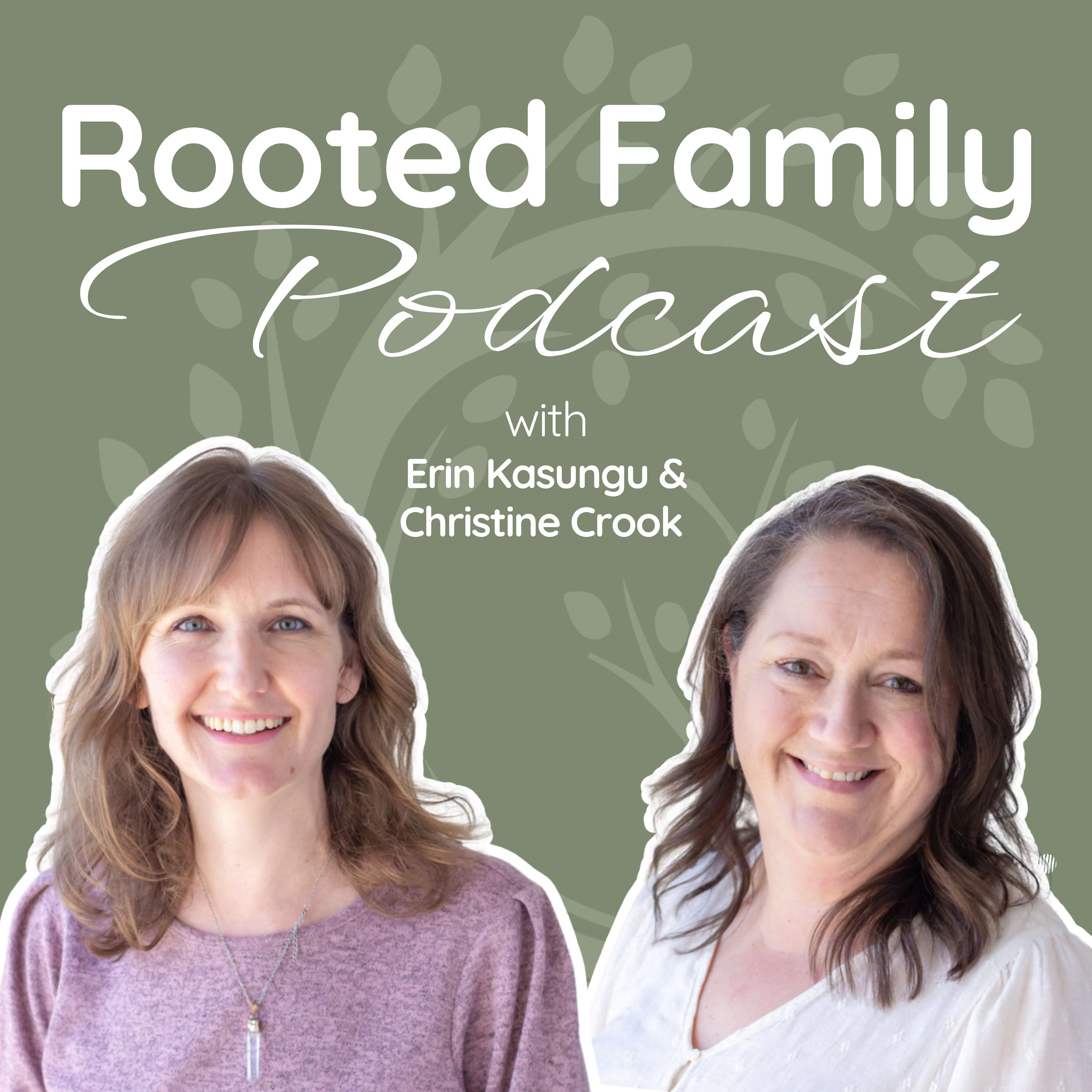 Rooted Family Podcast