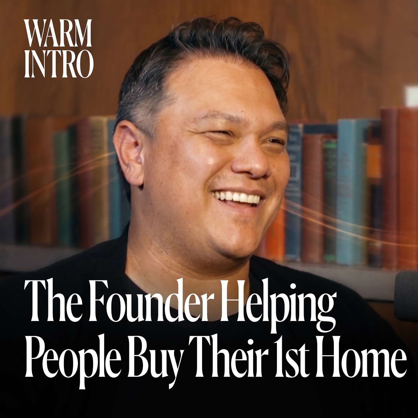 The Founder Helping People Buy Their First Homes episode artwork