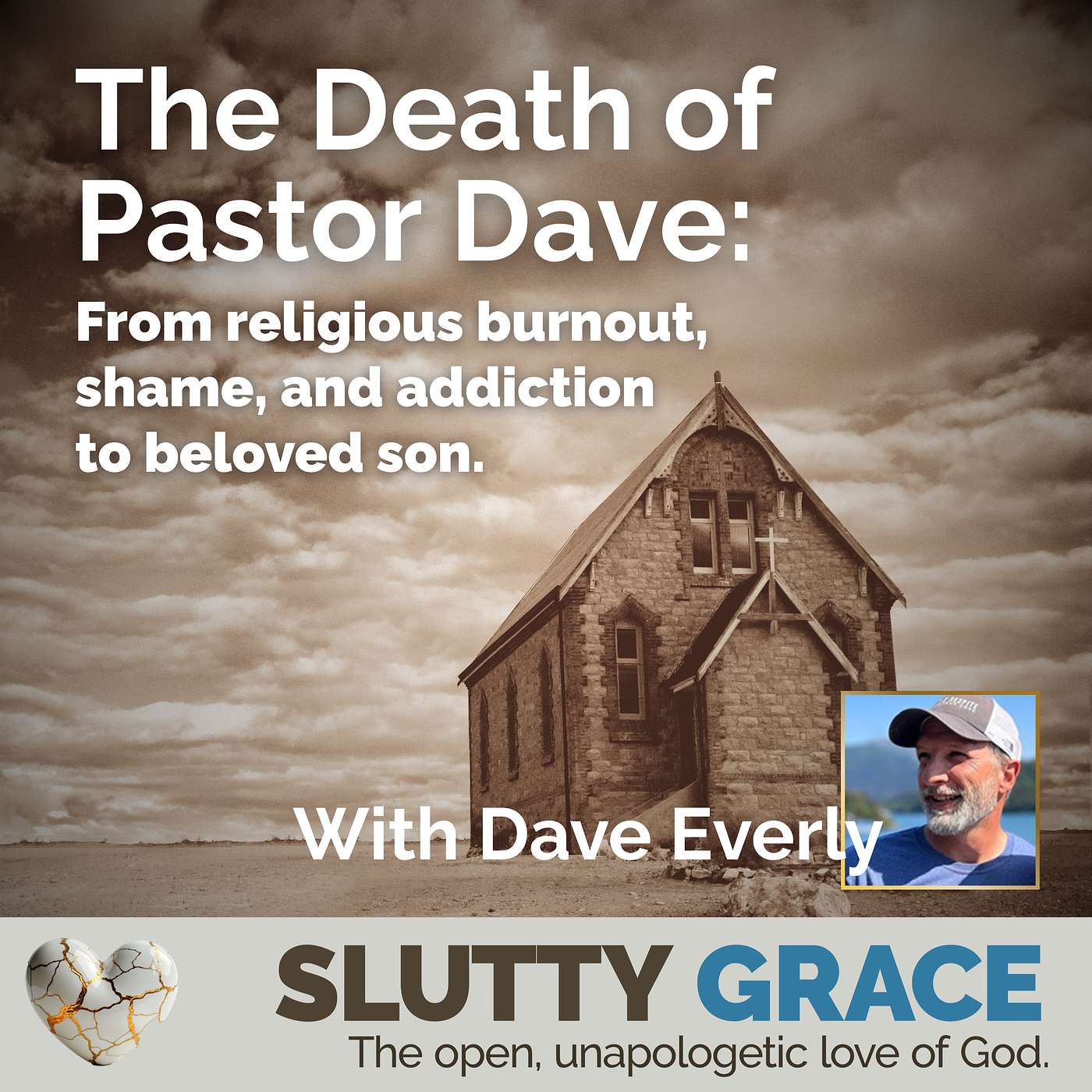 Slutty Grace | Christian Deconstruction, Universal Salvation, Fearless Faith