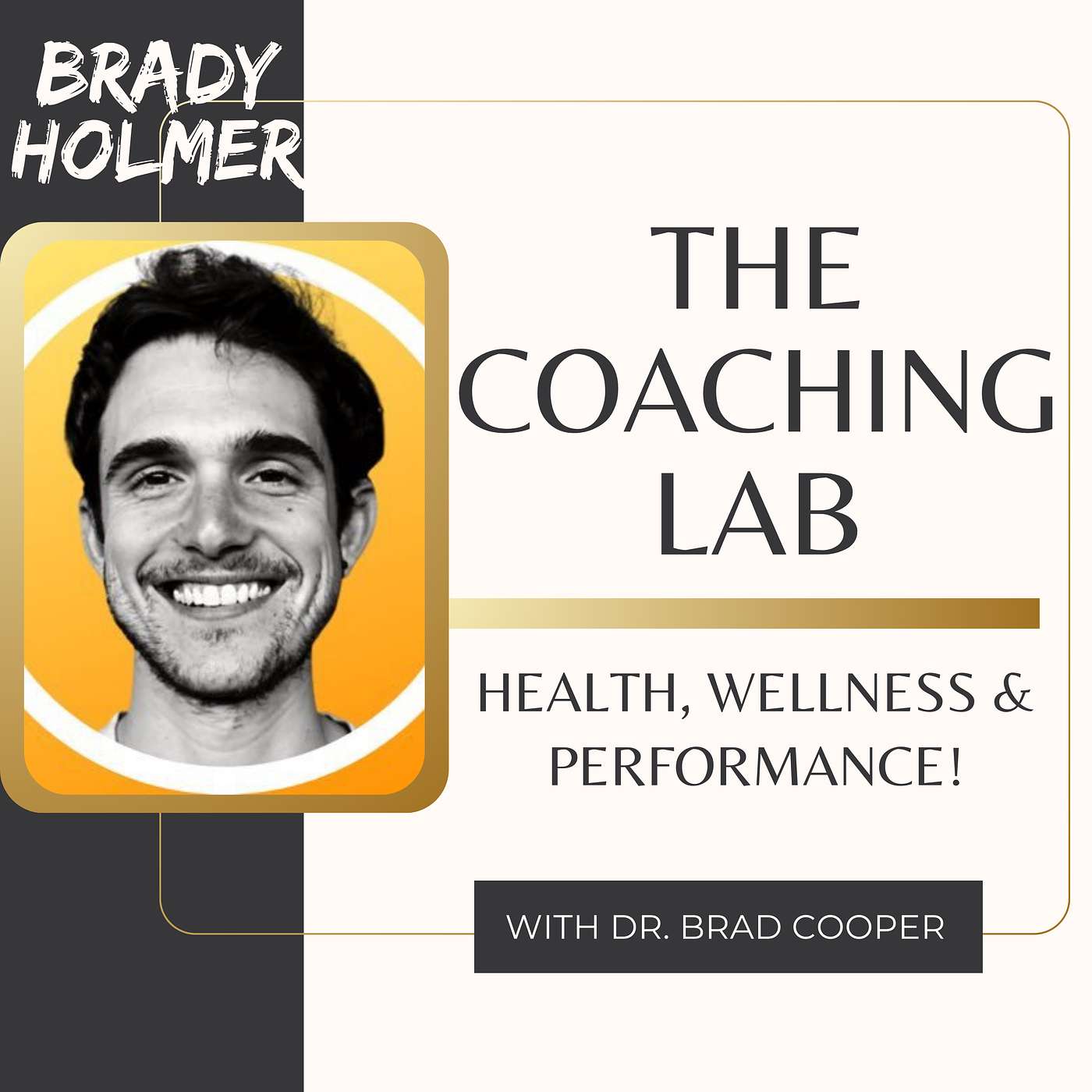 The Coaching Lab: Health, Wellness & Performance! (Brad Cooper, PhD)