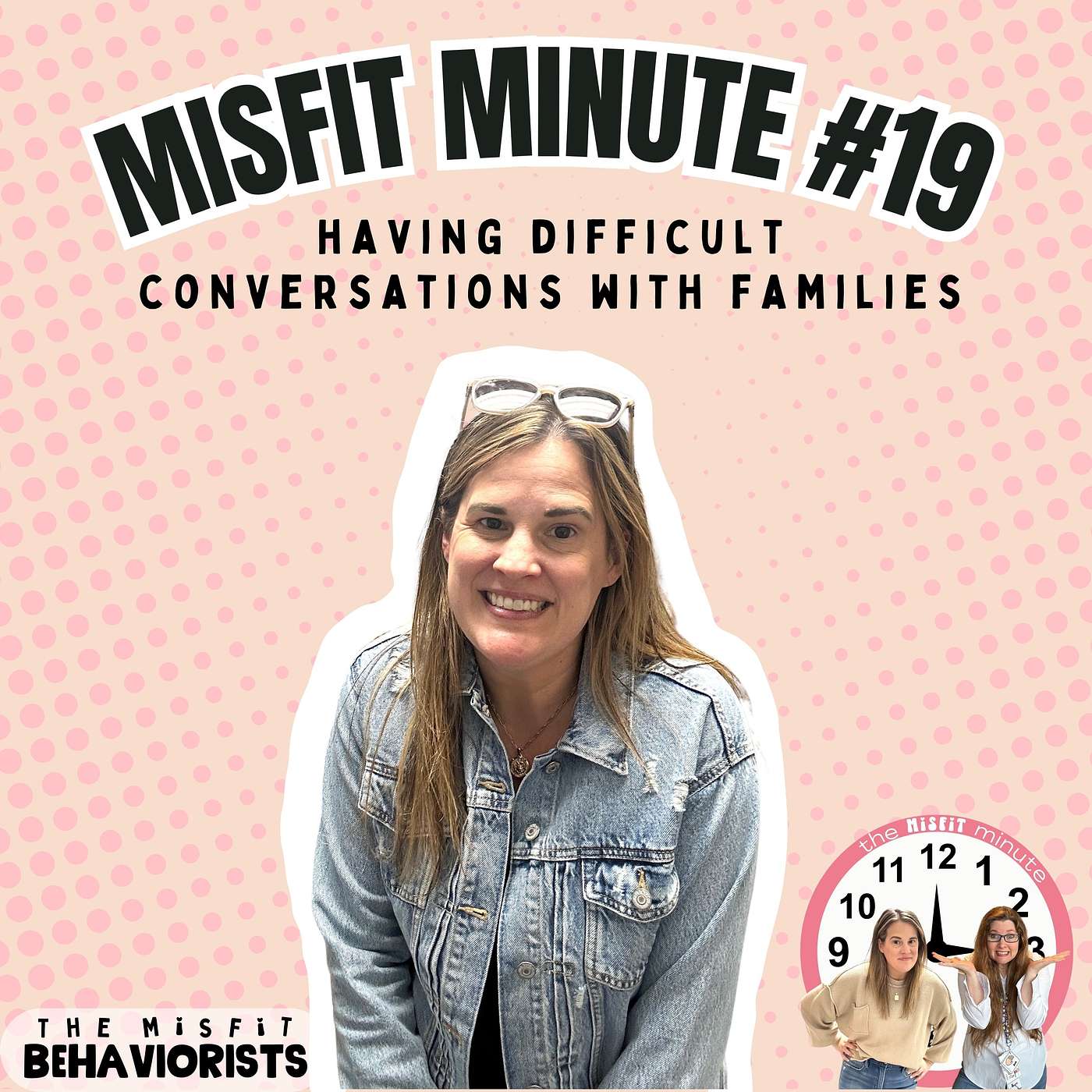Misfit Minute 19: How to Share Difficult Behavior Updates with Families